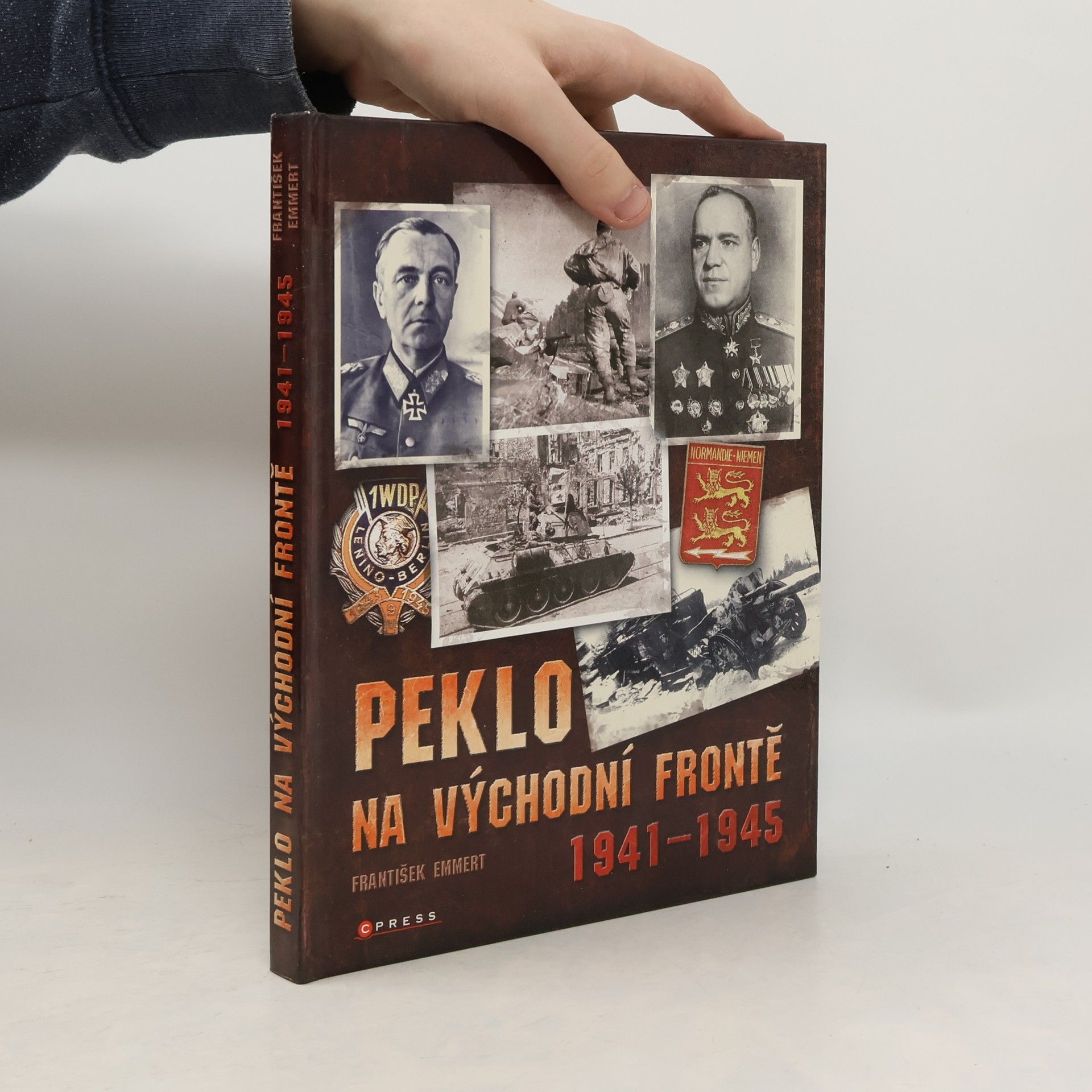 František Emmert Peklo na východní frontě : 1941-1945
