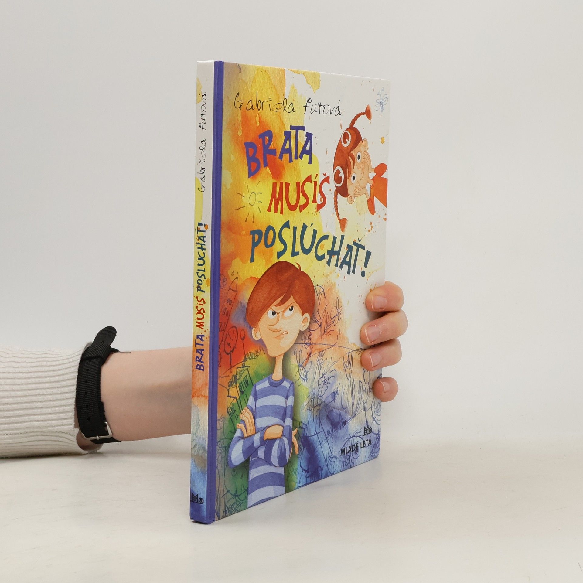 Gabriela Futová Brata musíš poslúchať!