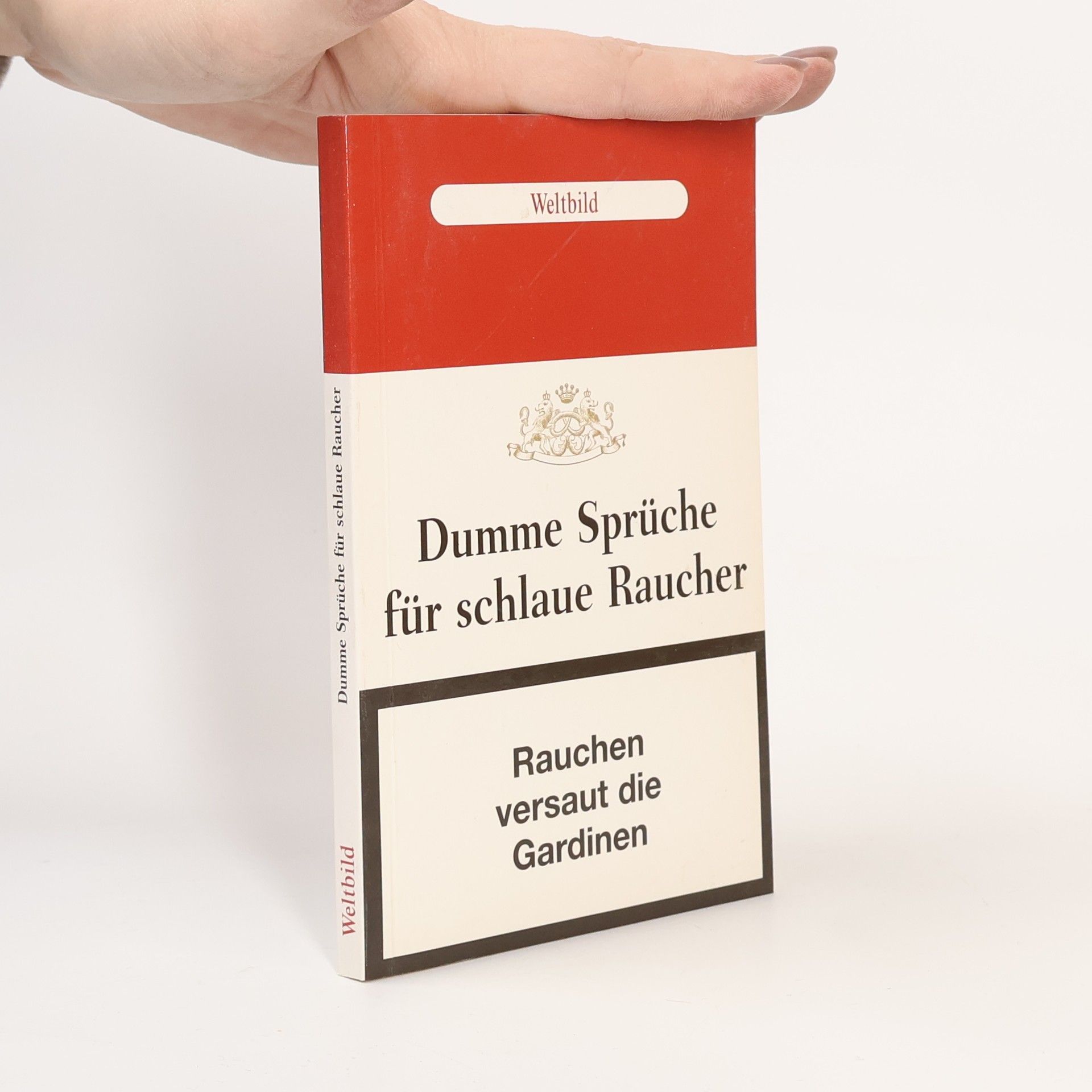 Harry G. Laber Dumme Sprüche für schlaue Raucher