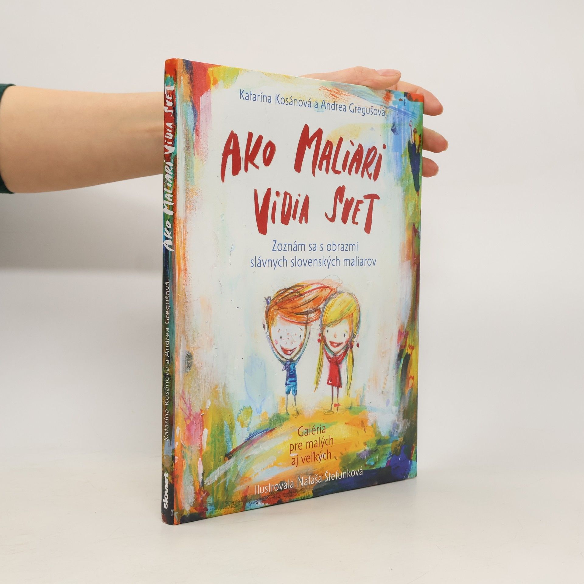 Andrea Gregušová Ako maliari vidia svet