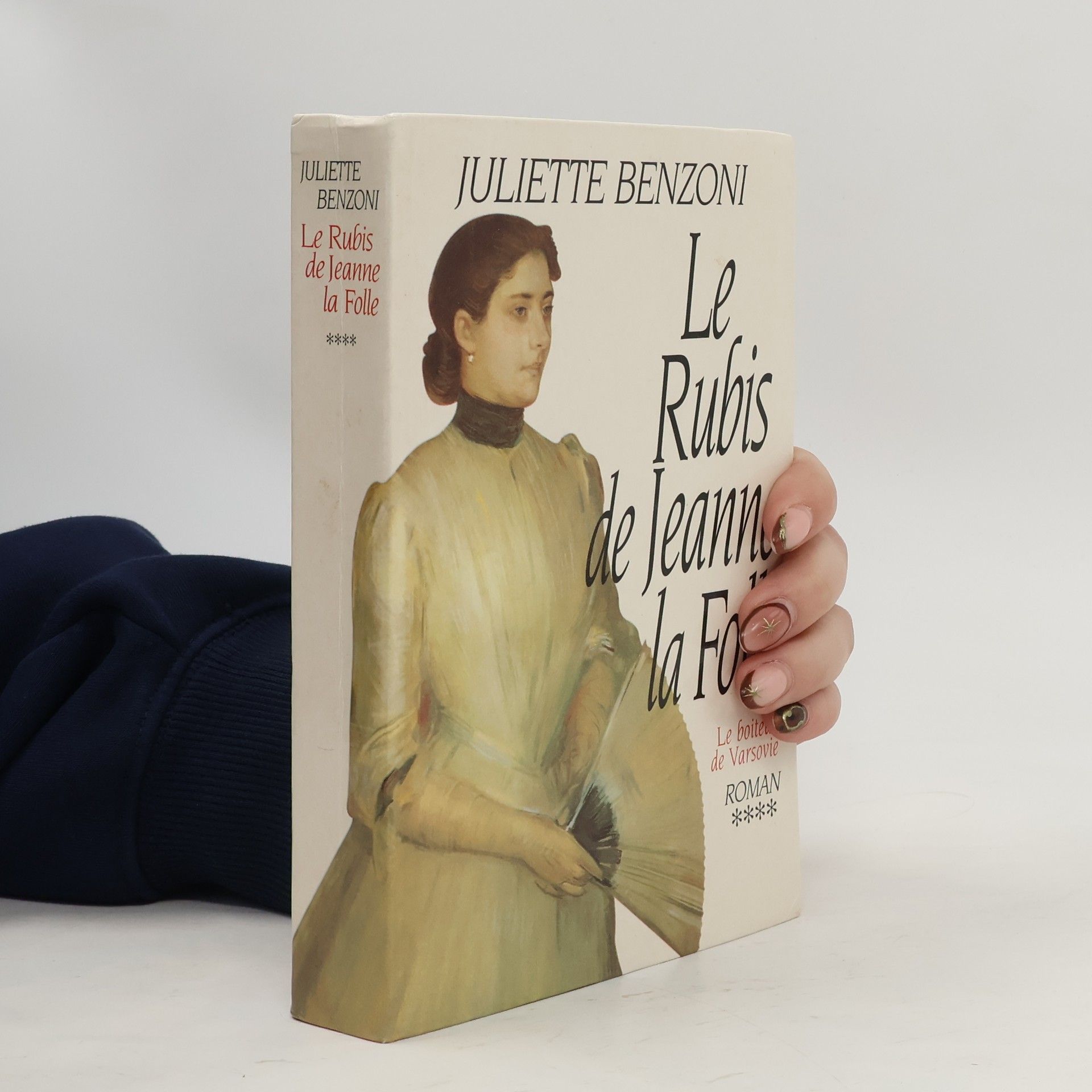 Juliette Benzoni Le rubis de Jeanne la Folle