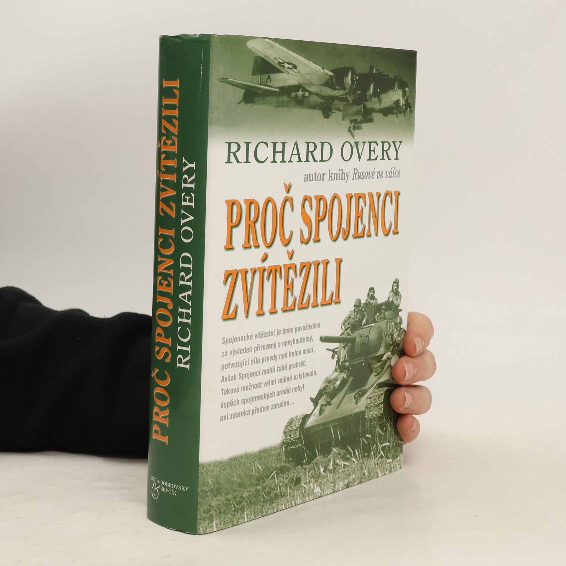 Richard Overy Proč spojenci zvítězili