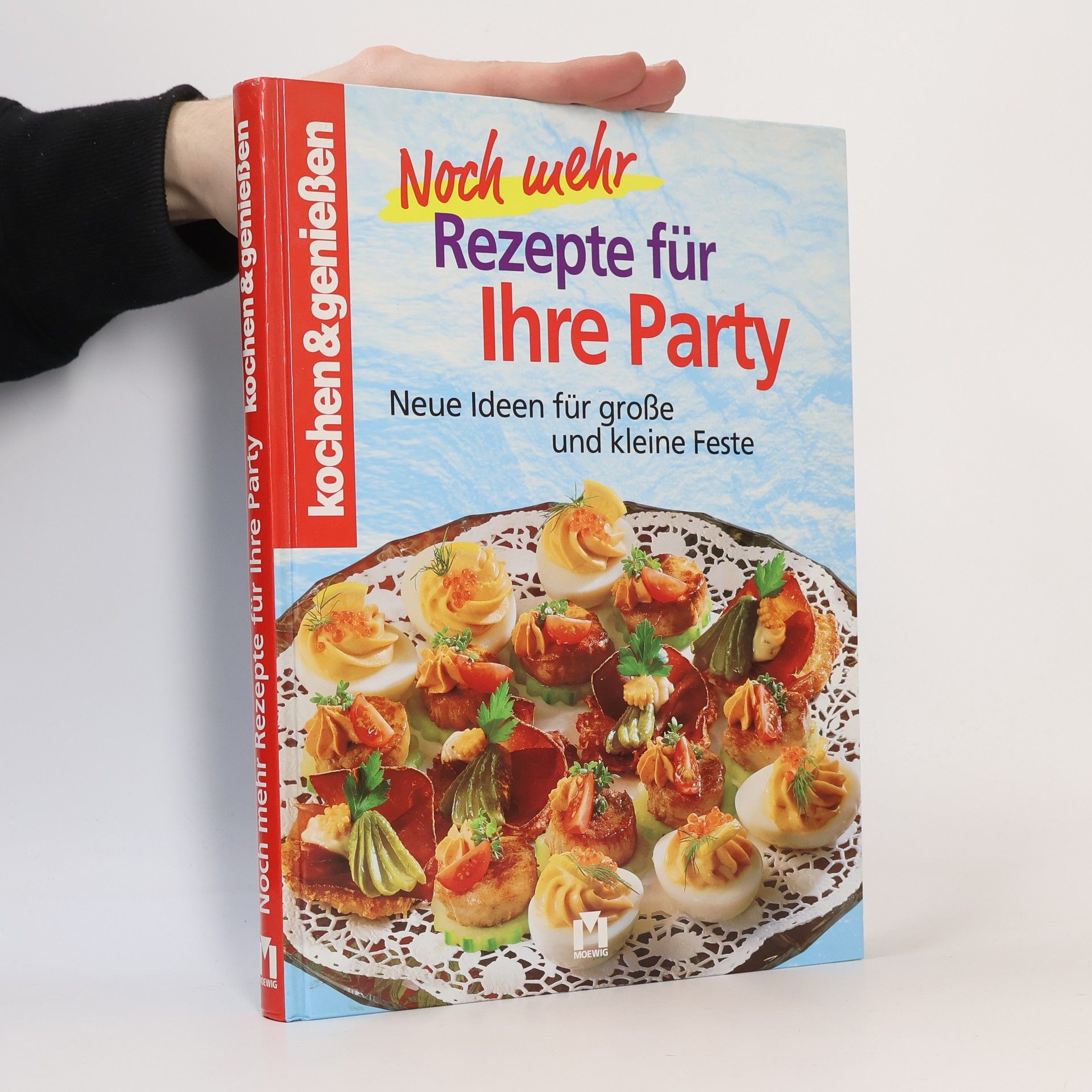 Gertraud Schwillo Noch mehr Rezepte für Ihre Party
