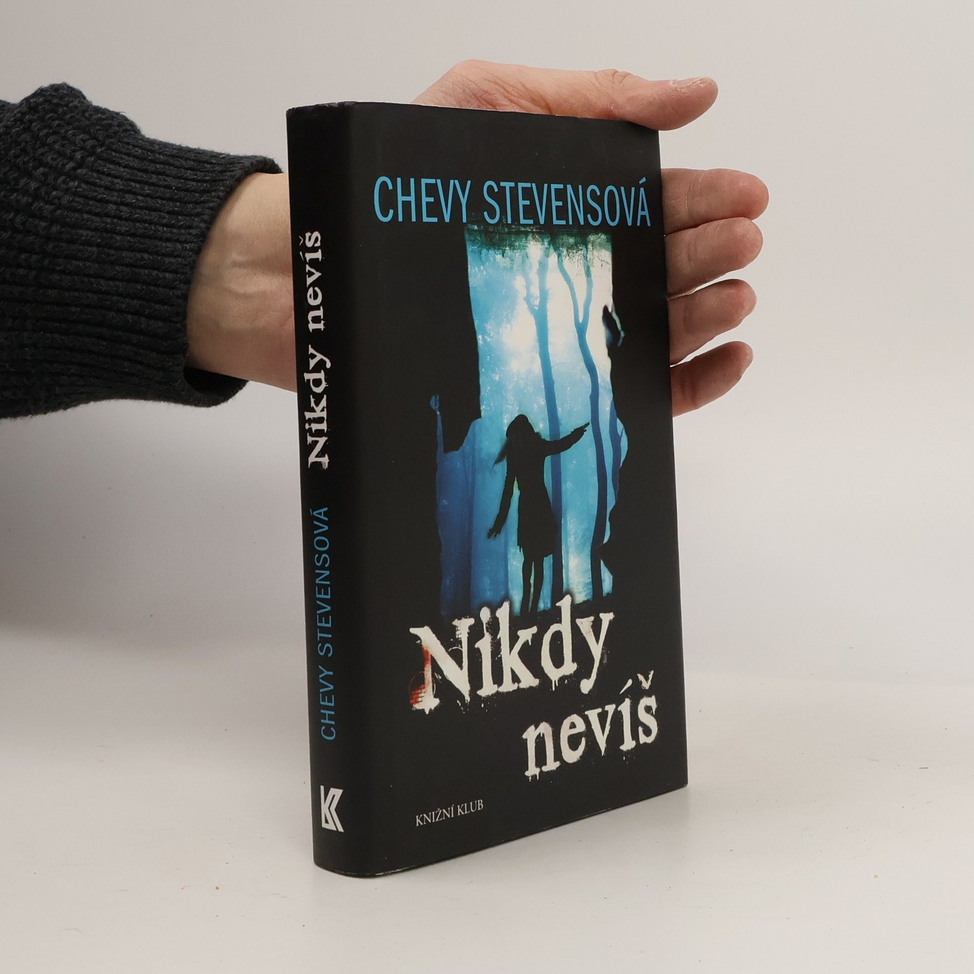 Chevy Stevens Nikdy nevíš