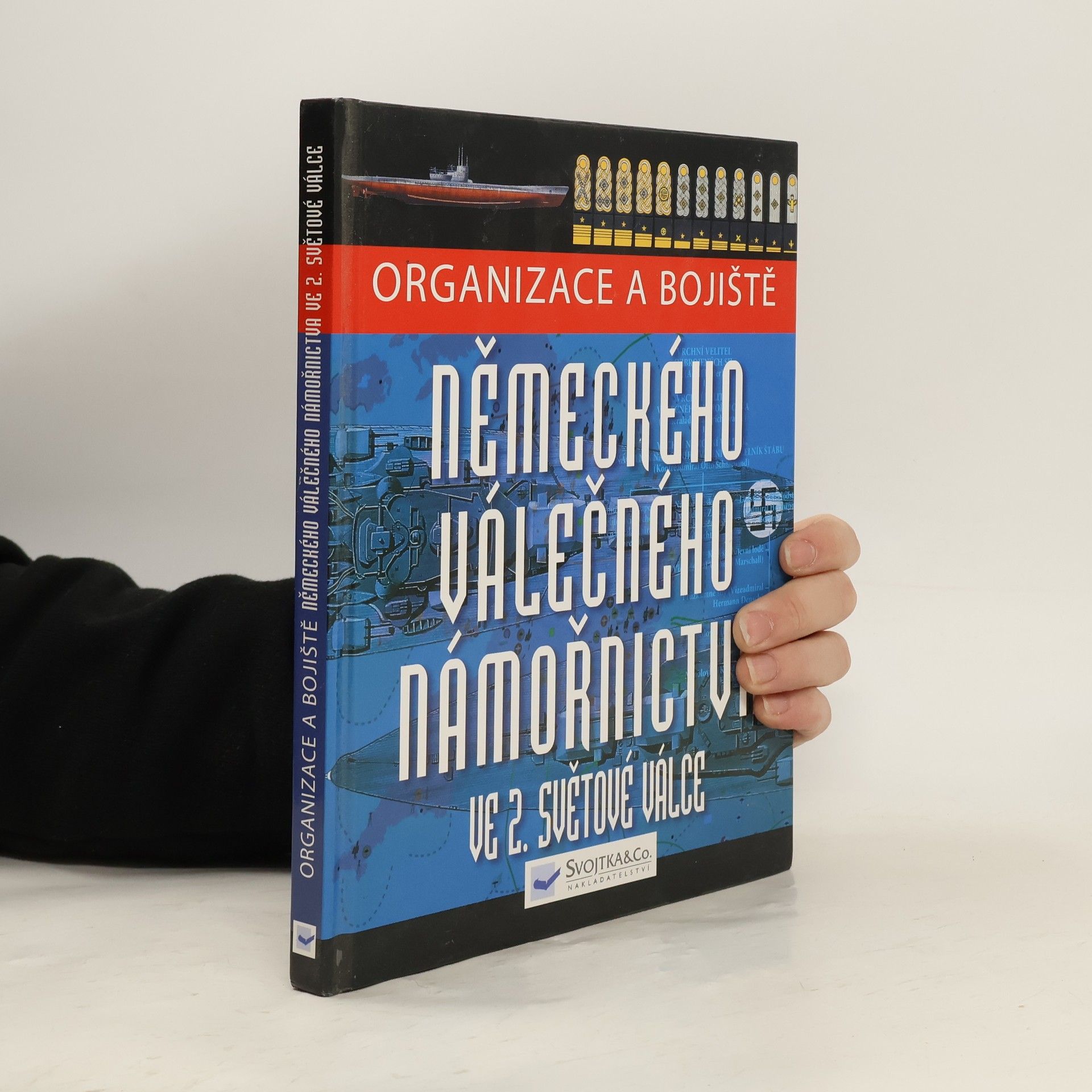 Chris McNab Organizace a bojiště německého válečného námořnictva ve 2. světové válce
