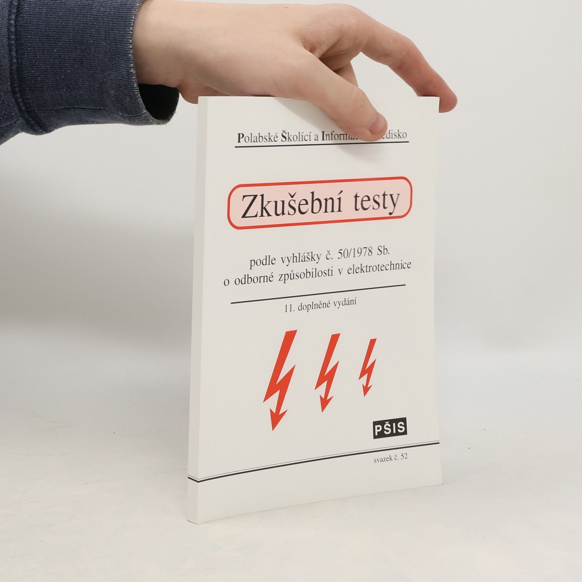 Various authors Zkušební testy podle vyhlášky č. 50/1978 Sb. o odborné způsobilosti v elektrotechnice