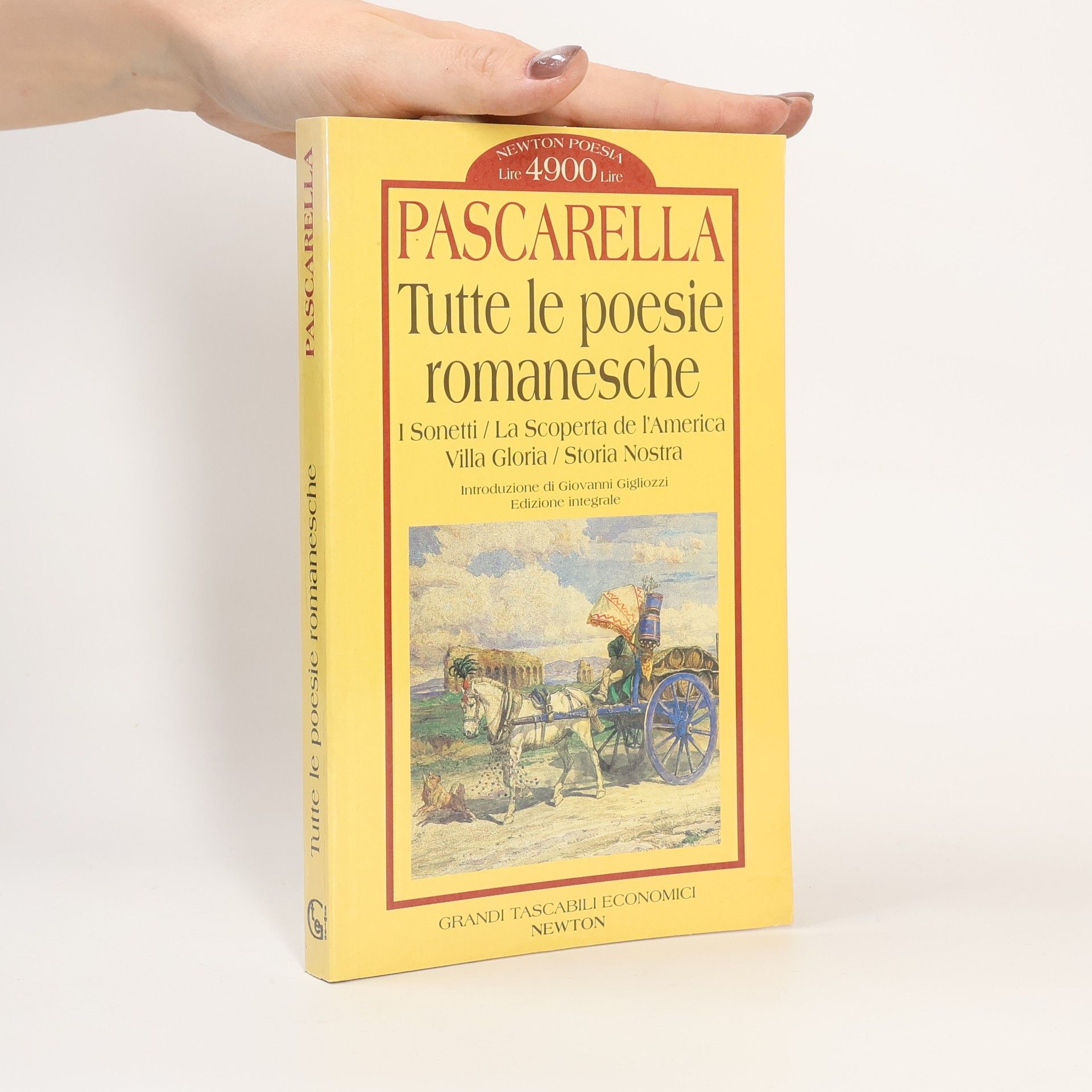 Cesare Pascarella Grandi tascabili economici: Tutte le poesie romanesche