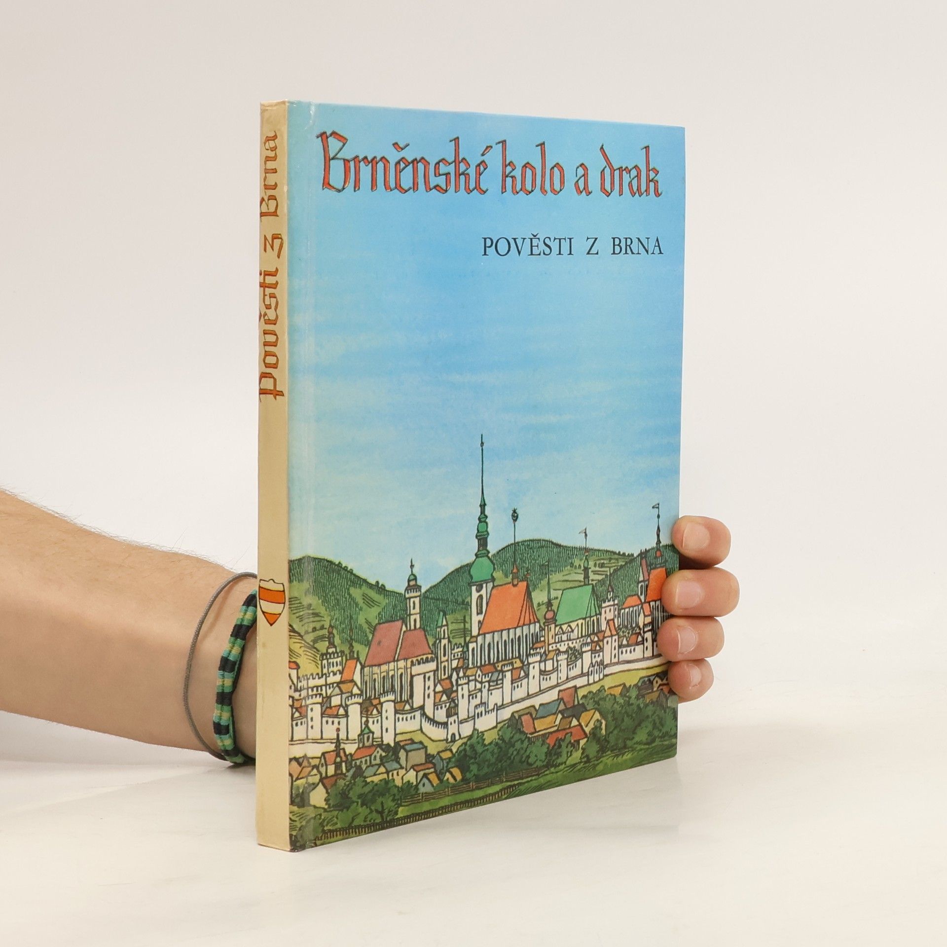 Brněnské kolo a drak. Pověsti z Brna