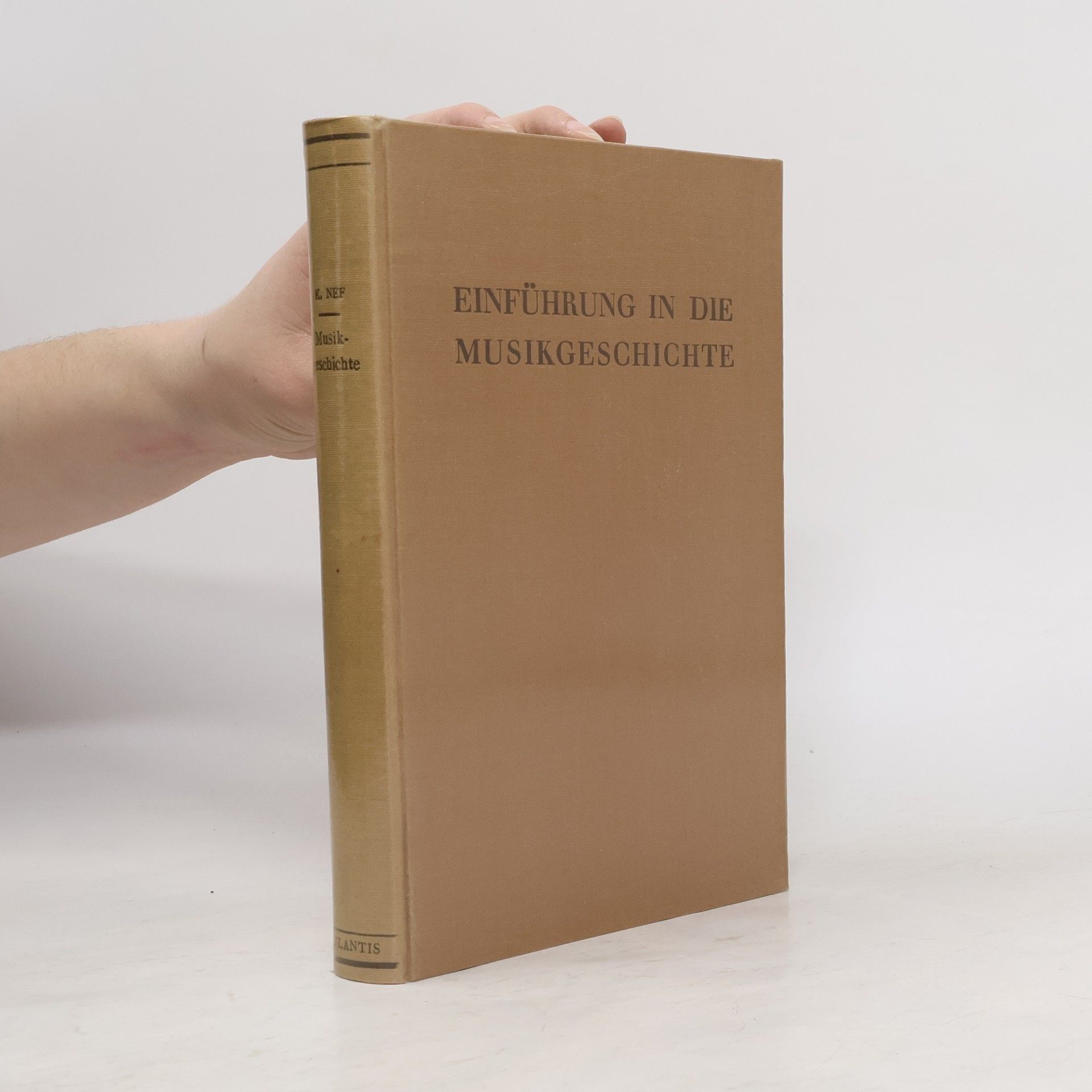 Karl Nef Einführung in die Musikgeschichte