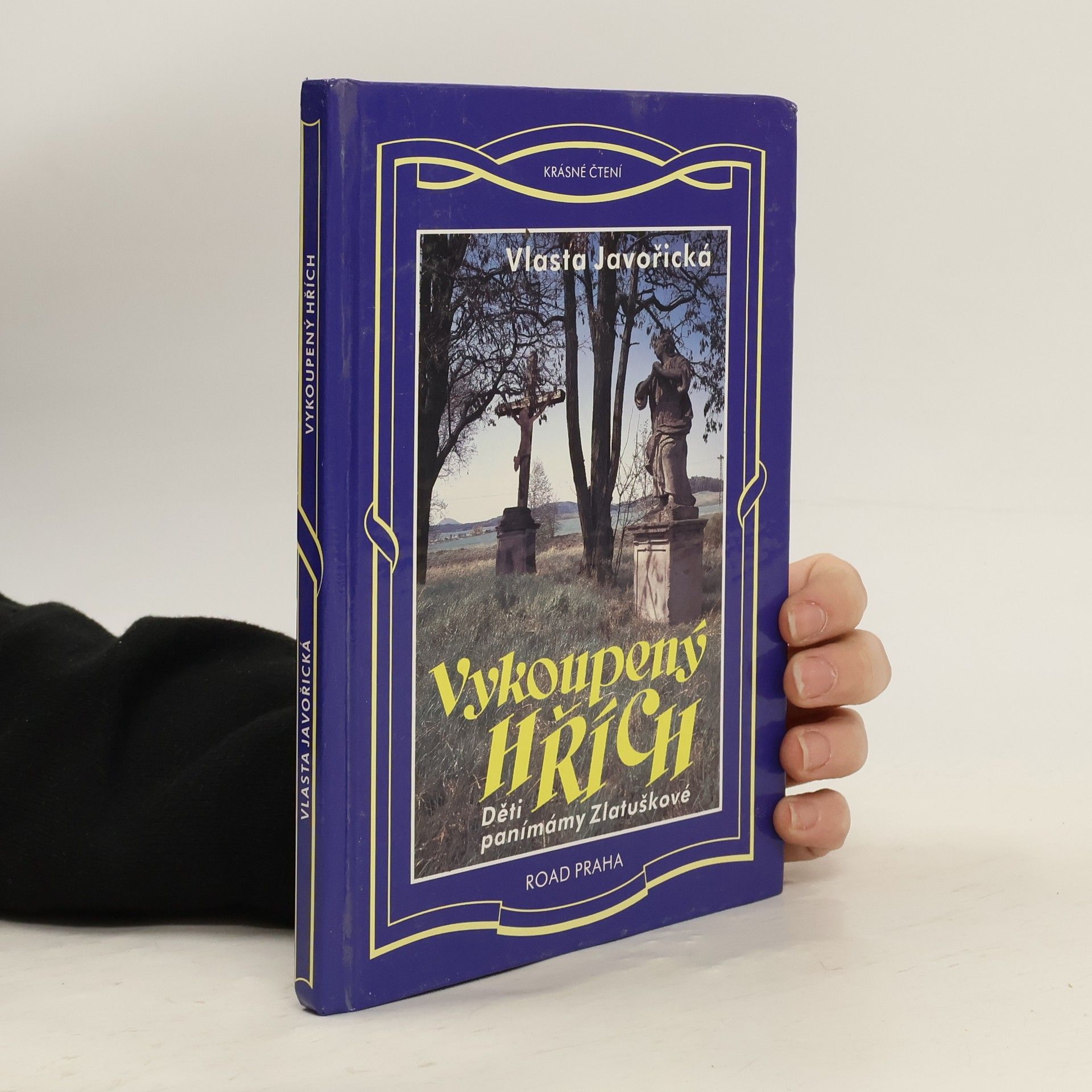 Vlasta Javořická Vykoupený hřích: Děti panímámy Zlatuškové