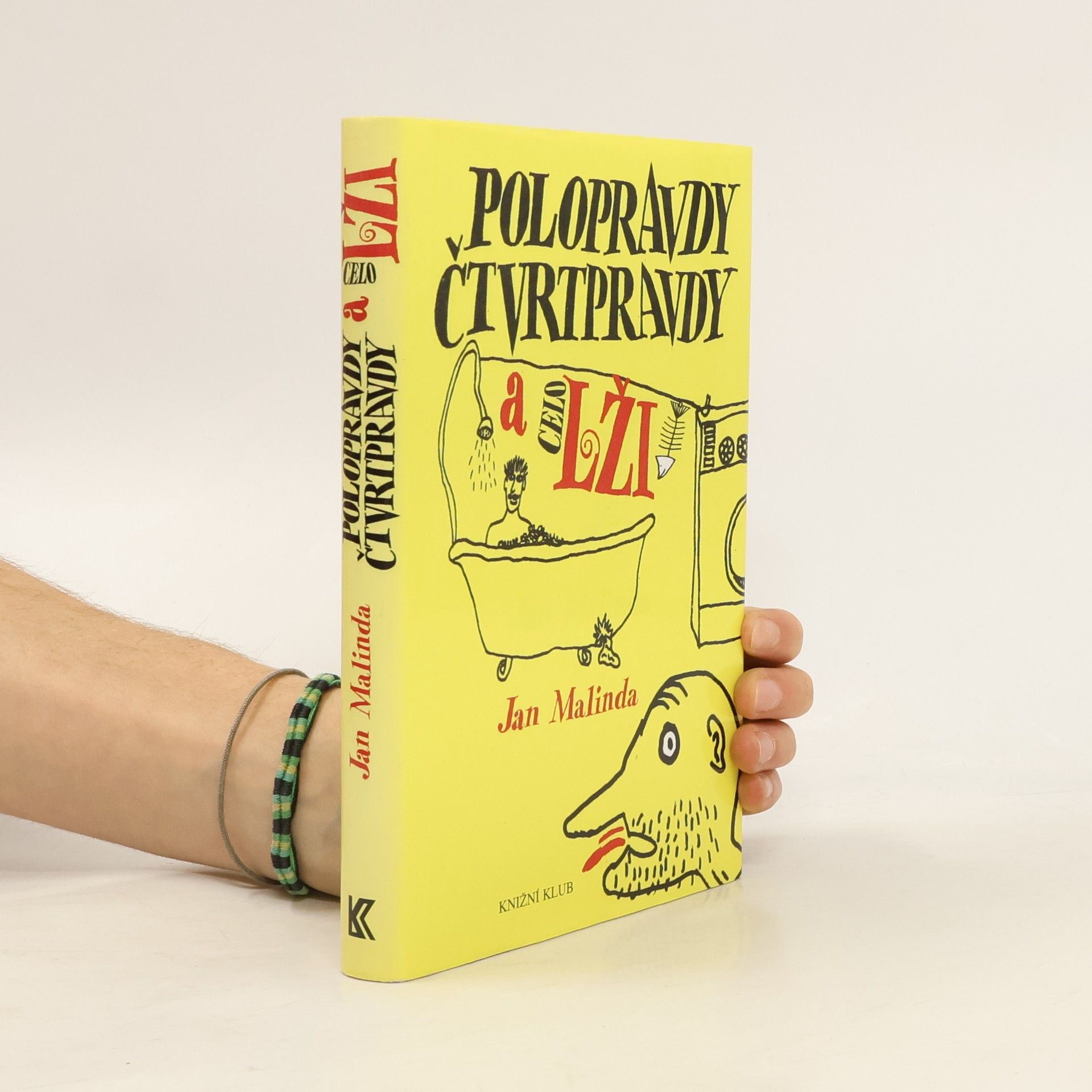 Jan Malinda Polopravdy, čtvrtpravdy a celolži