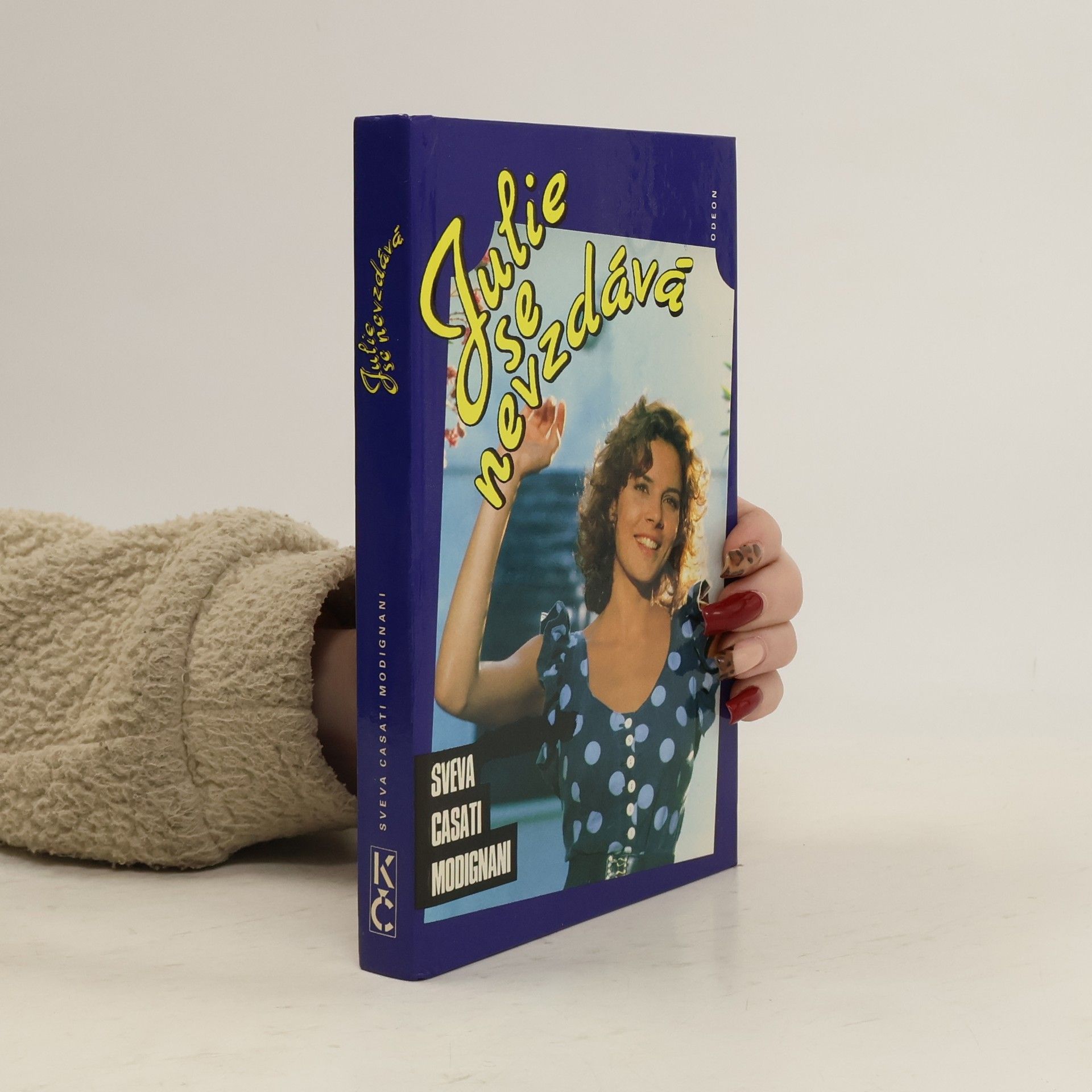 Sveva Casati Modignani Julie se nevzdává