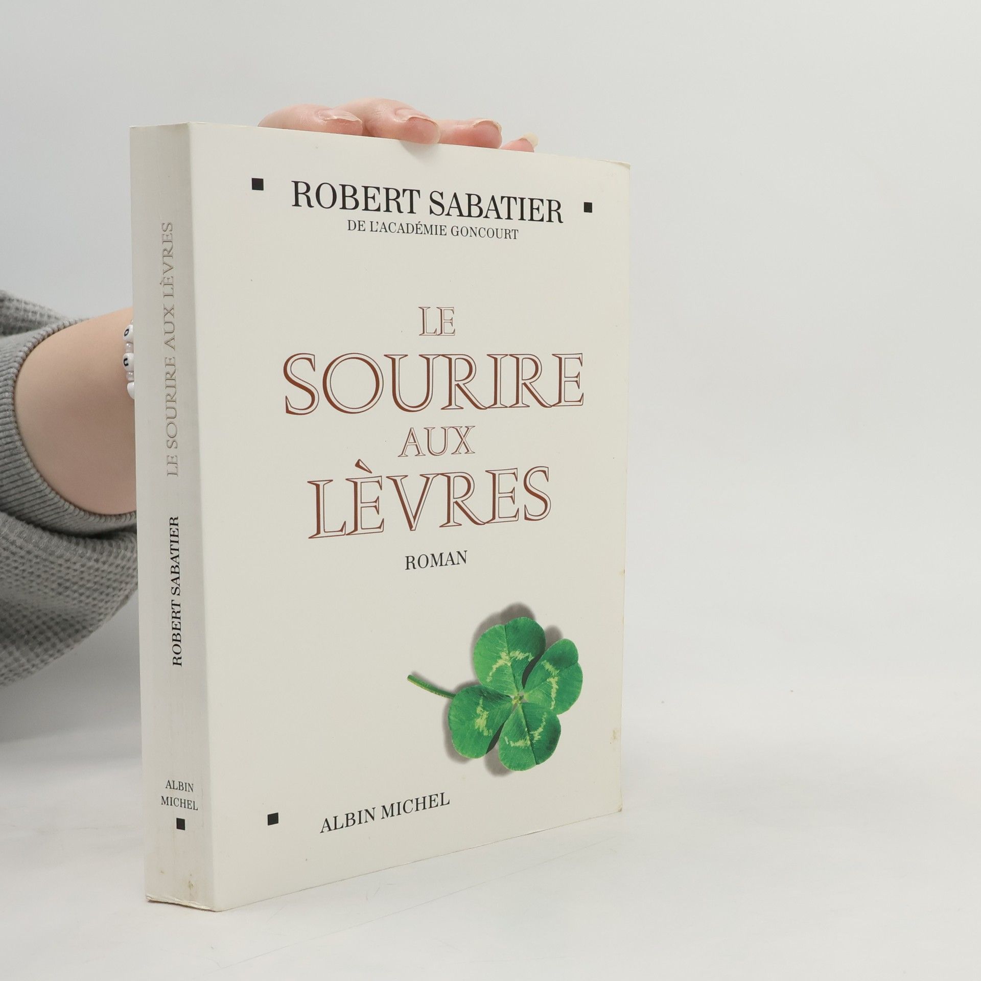 Robert Sabatier Le sourire aux lèvres