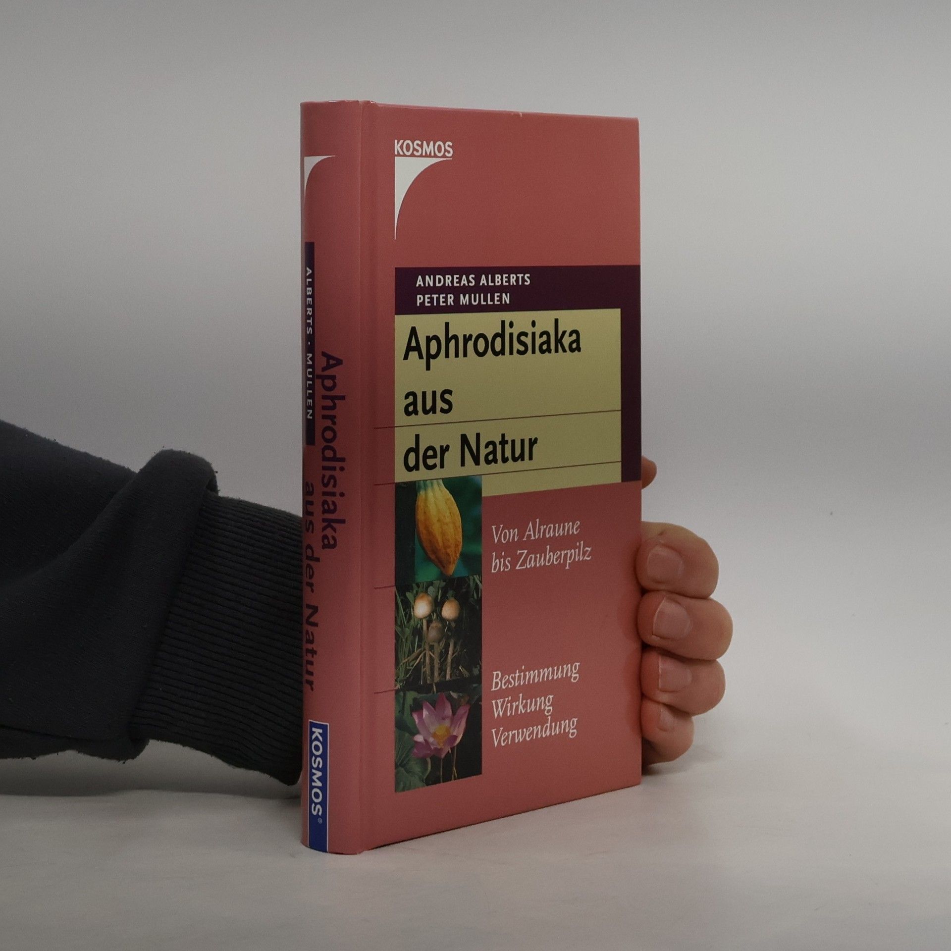 Andreas Alberts Aphrodisiaka aus der Natur