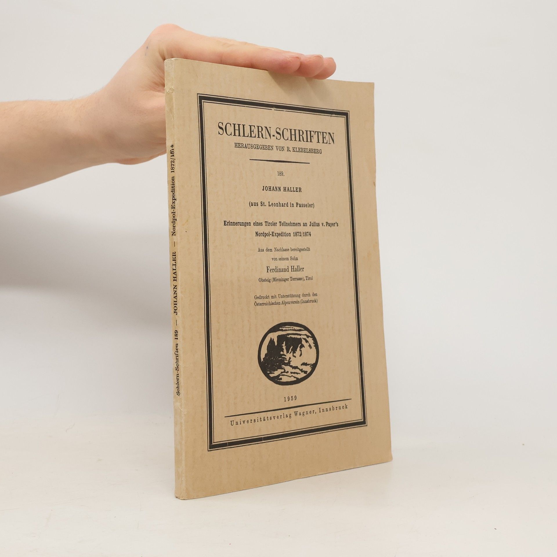 Ferdinand Haller Johan Haller (aus St. Leonhard in Passeier)