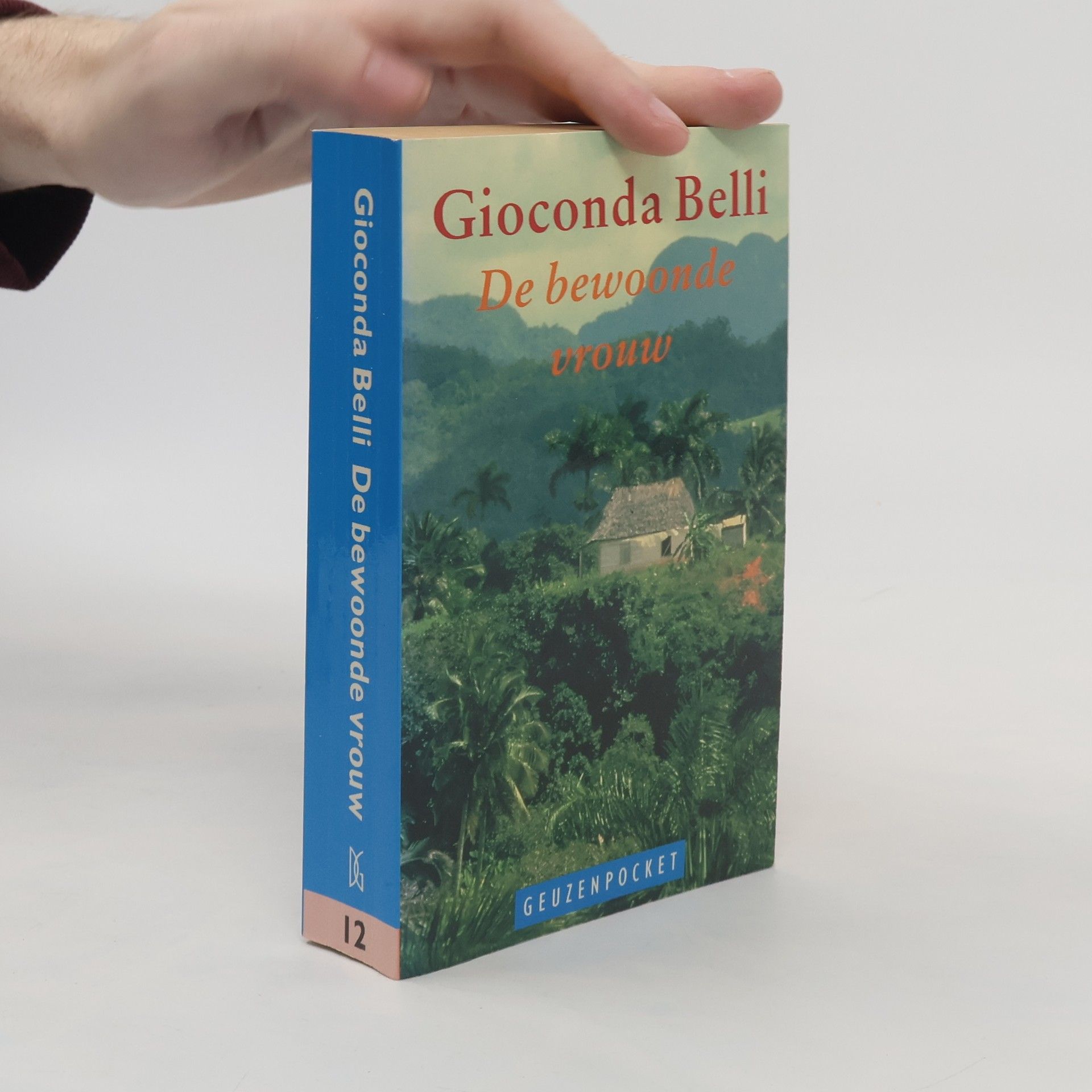 Gioconda Belli Geuzenpocket - 12: De bewoonde vrouw