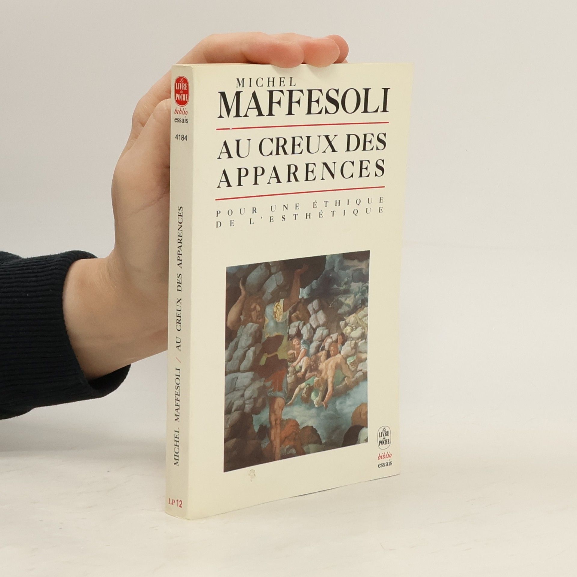 Michel Maffesoli Au creux des apparences