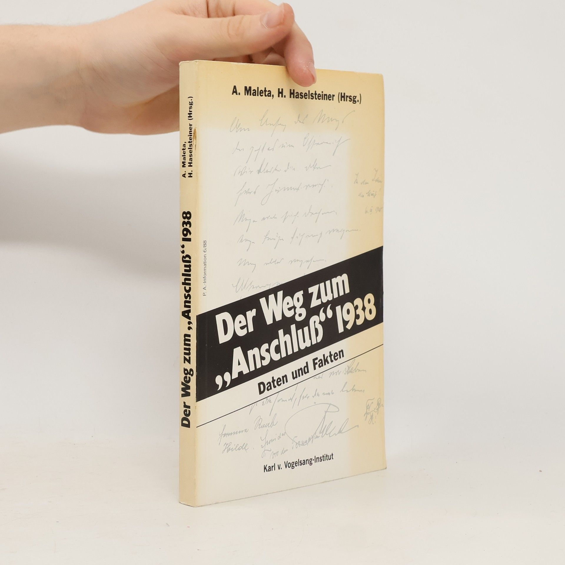 Various authors Der Weg zum „Anschluß“ 1938: Daten und Fakten