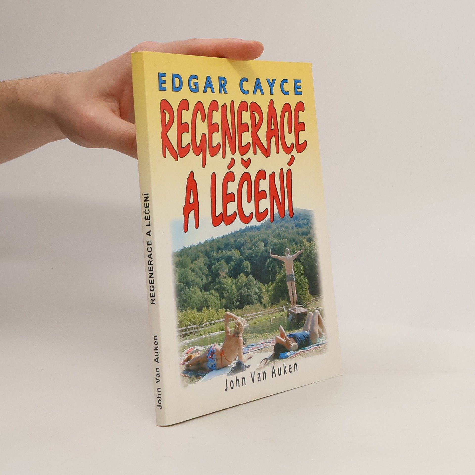 Edgar Cayce Regenerace a léčení