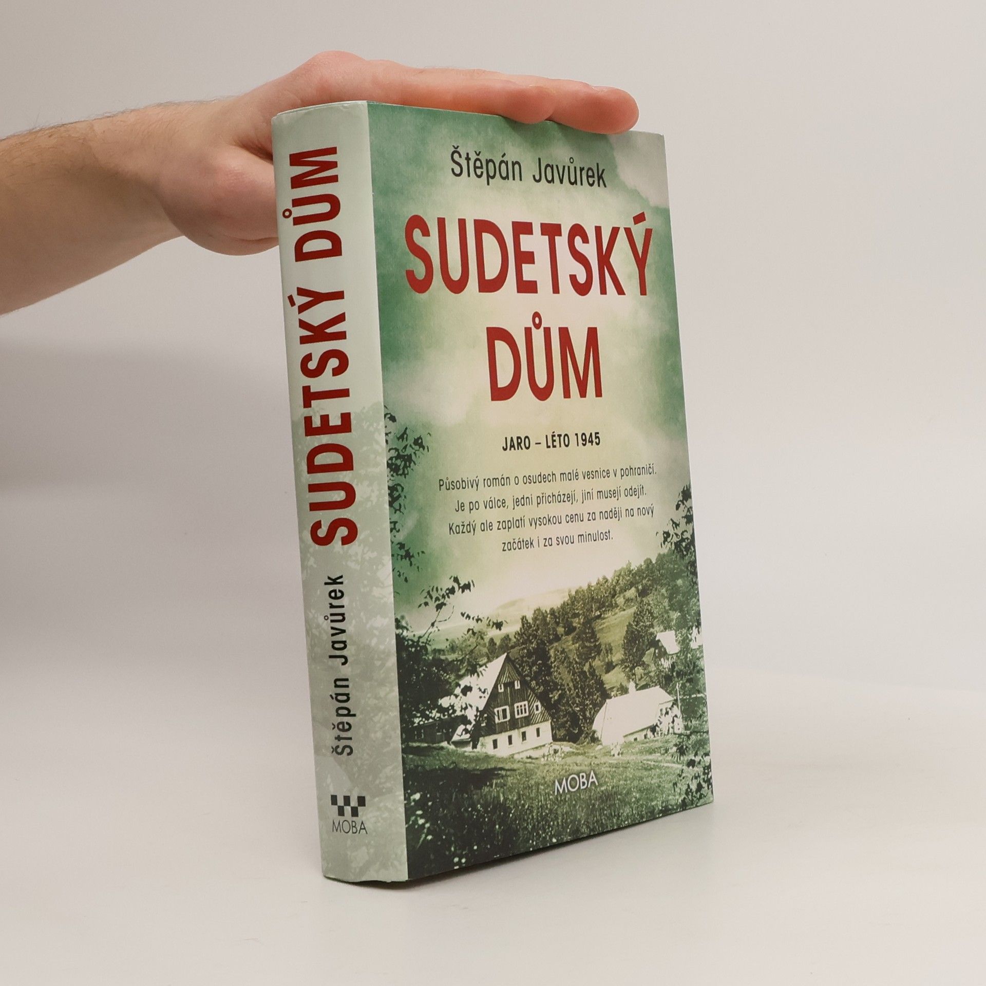 Štěpán Javůrek Sudetský dům : jaro - léto 1945
