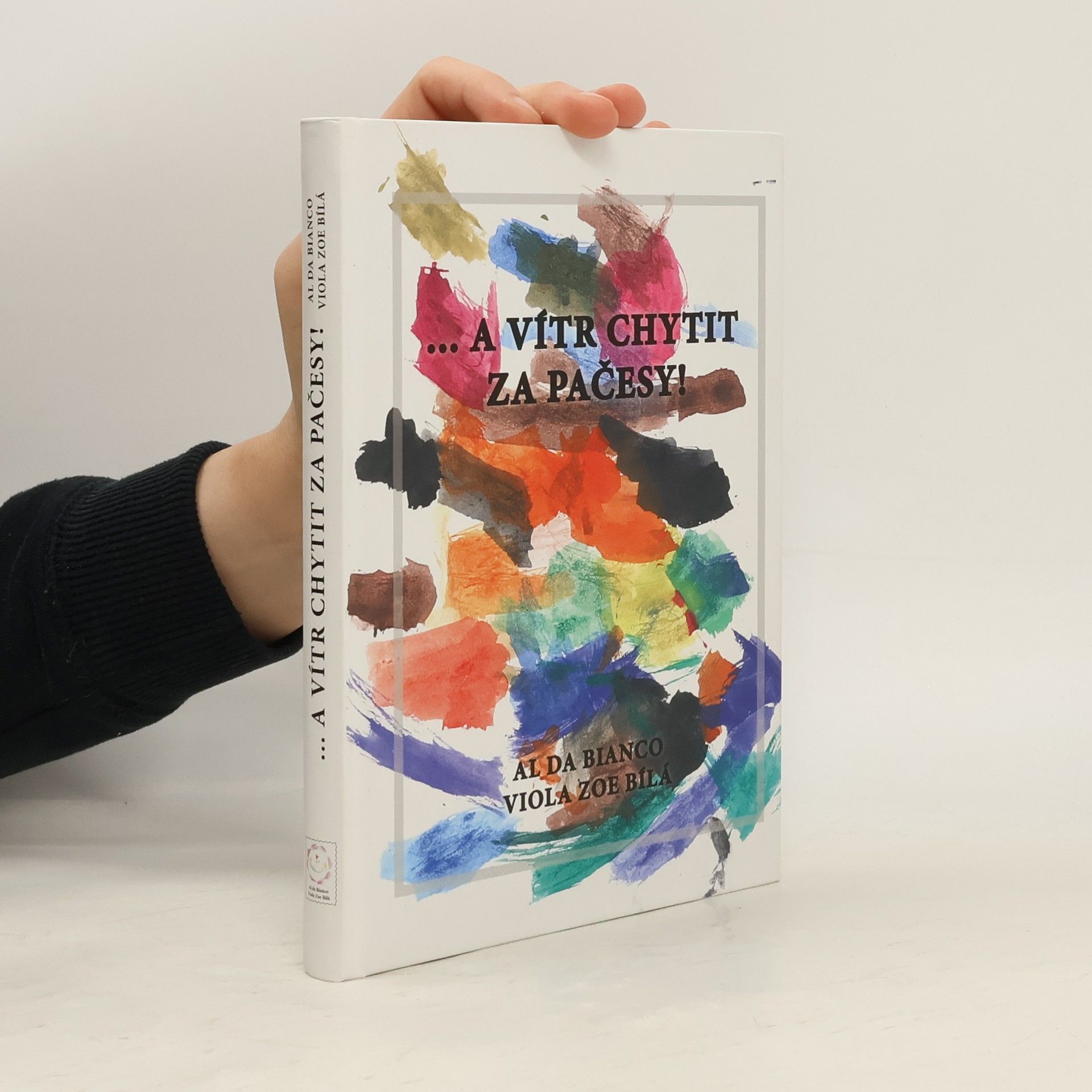 Al da Bianco ...a vítr chytit za pačesy