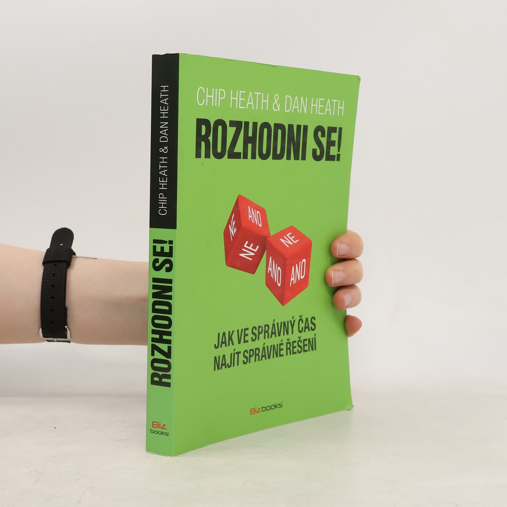 Chip Heath Rozhodni se!