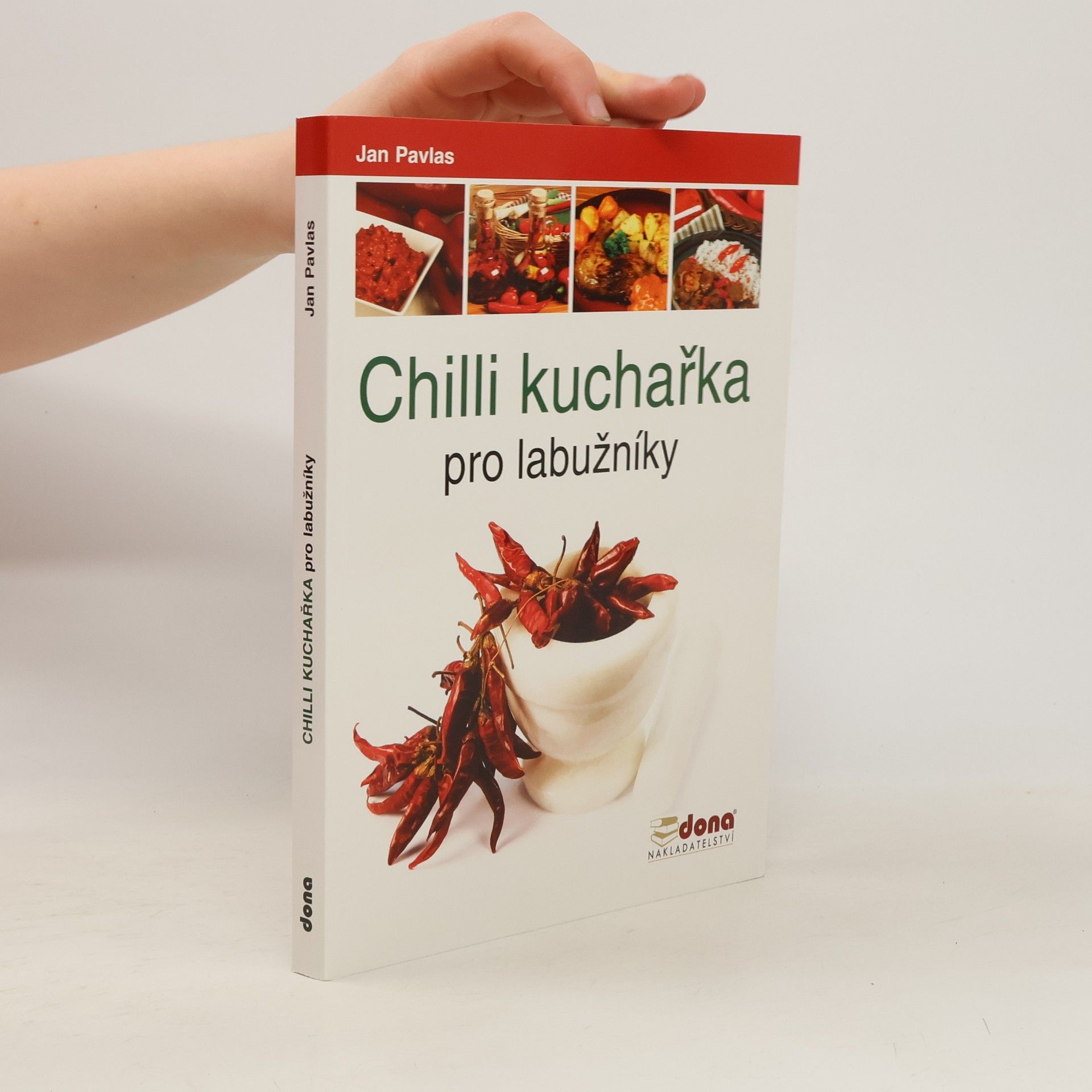 Jan Pavlas Chilli kuchařka pro labužníky