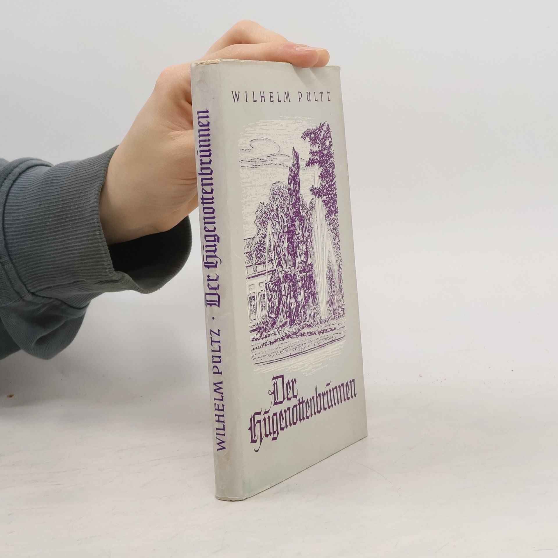 Wilhelm Pültz Der Hugenottenbrunnen