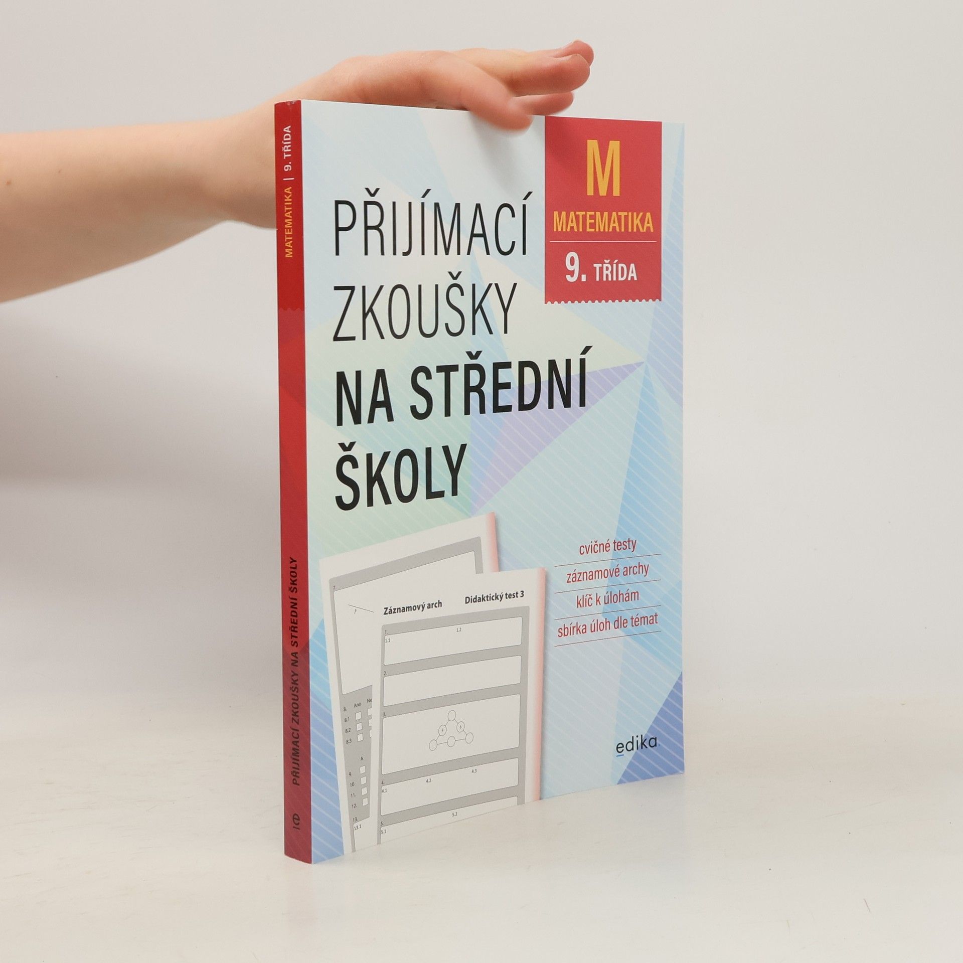 Stanislav Sedláček Matematika 9. třída: Přijímací zkoušky na střední školy