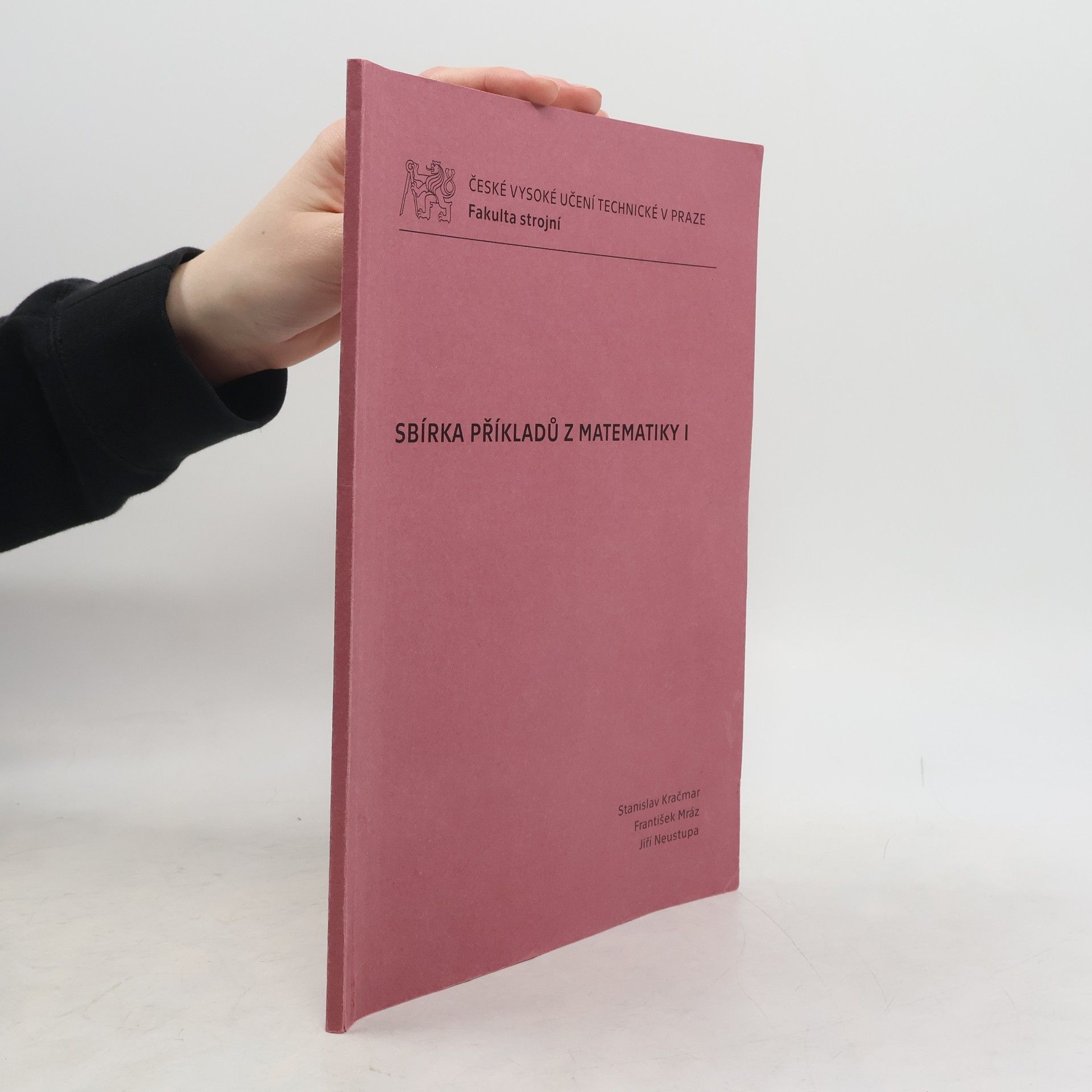 Stanislav Kráčmar Sbírka příkladů z Matematiky I