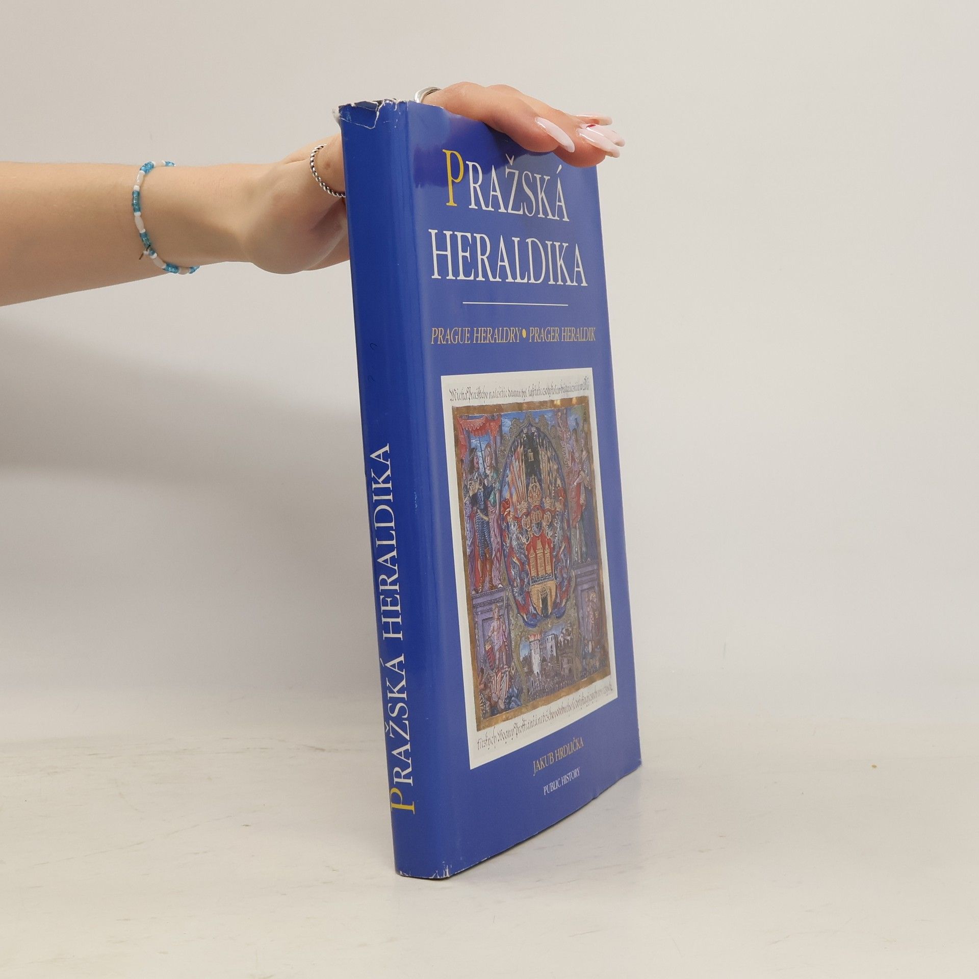 Jakub Hrdlička Pražská heraldika. Znaky pražských měst, cechů a měšťanů