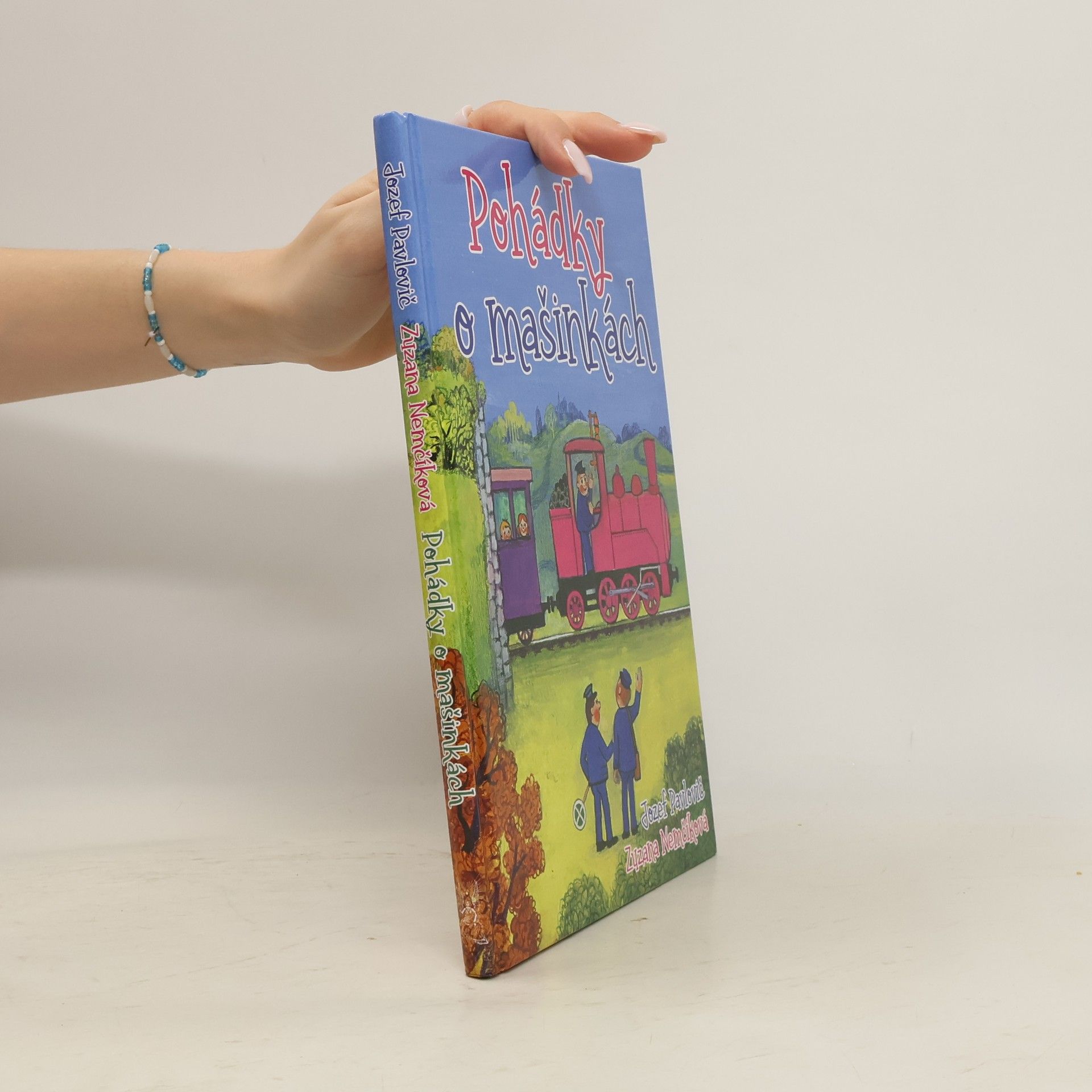 Jozef Pavlovič Pohádky o mašinkách