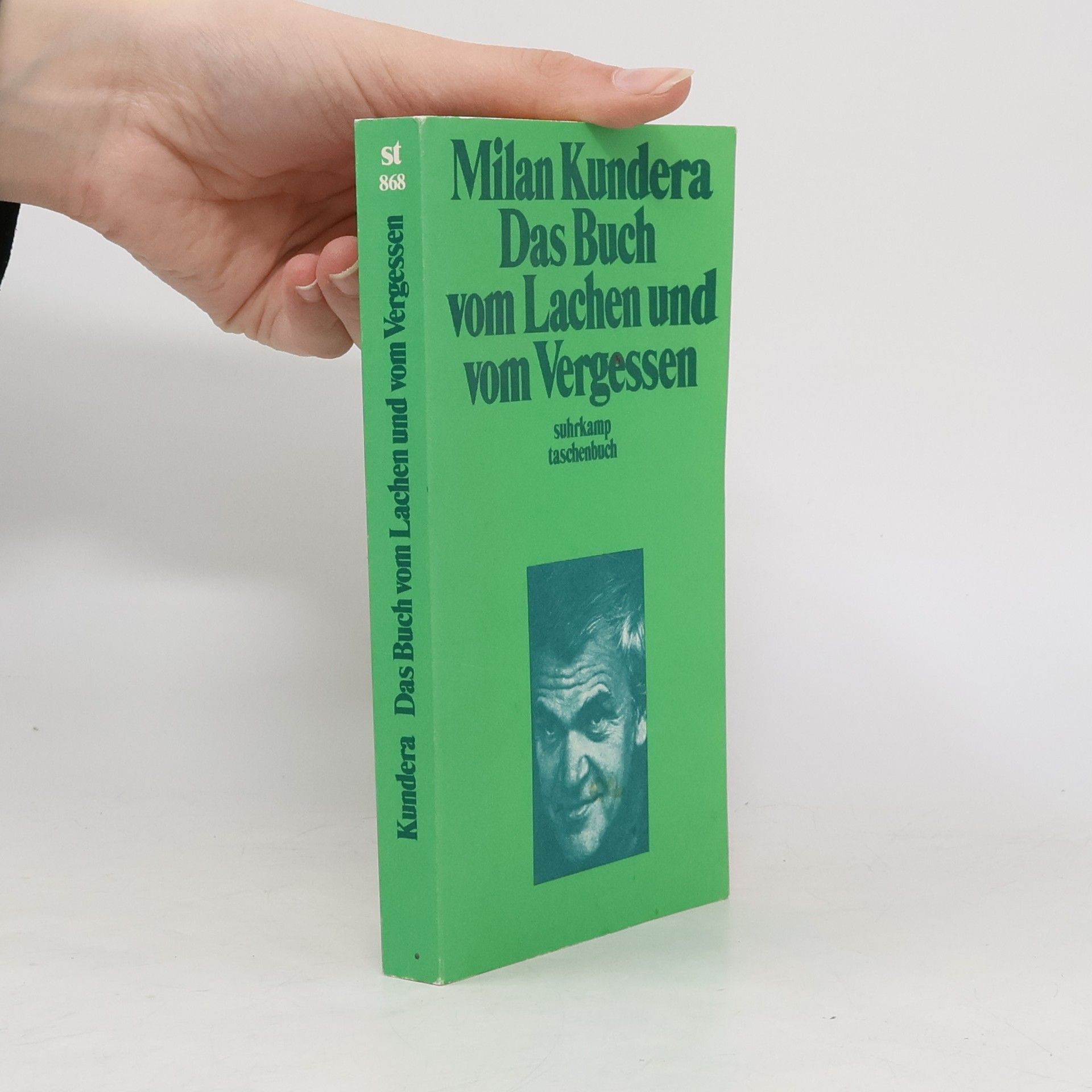 Milan Kundera Das Buch vom Lachen und vom Vergessen