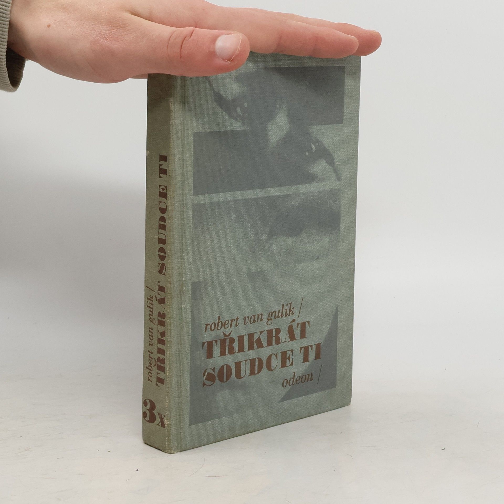 Robert van Gulik Třikrát soudce Ti