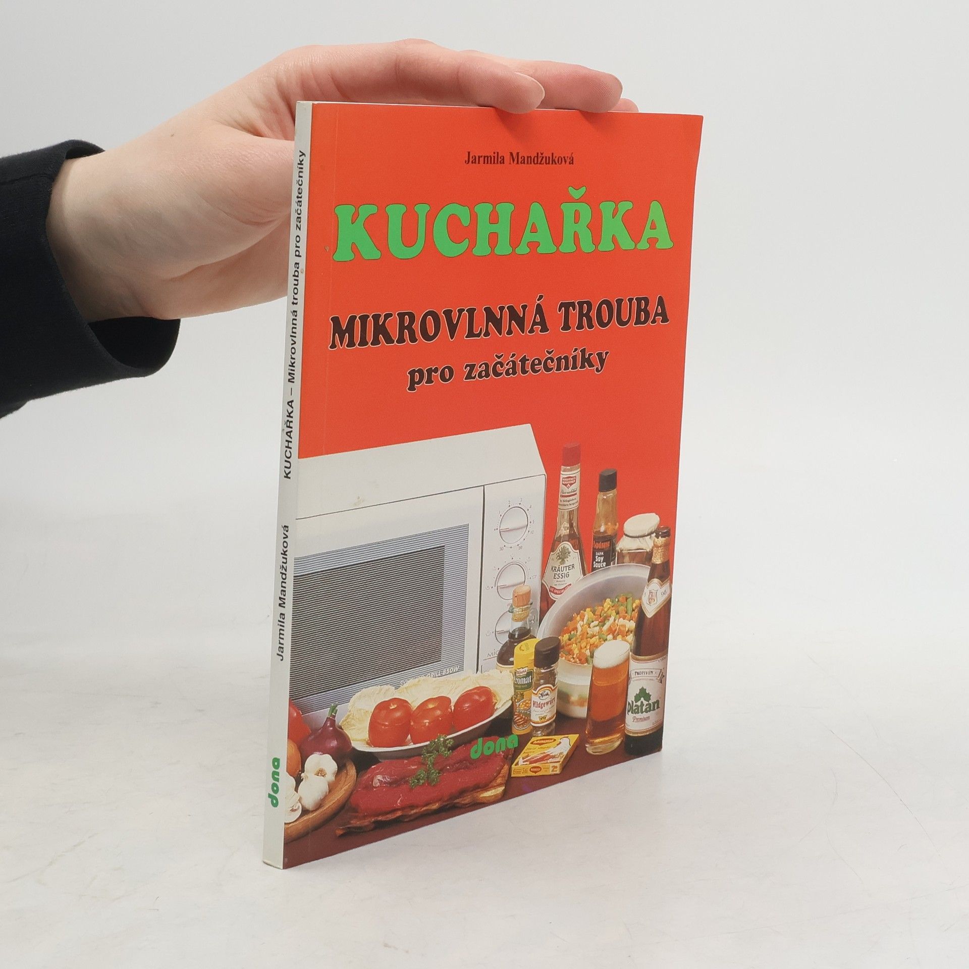 Jarmila Mandžuková Kuchařka: Mikrovlnná trouba pro začátečníky