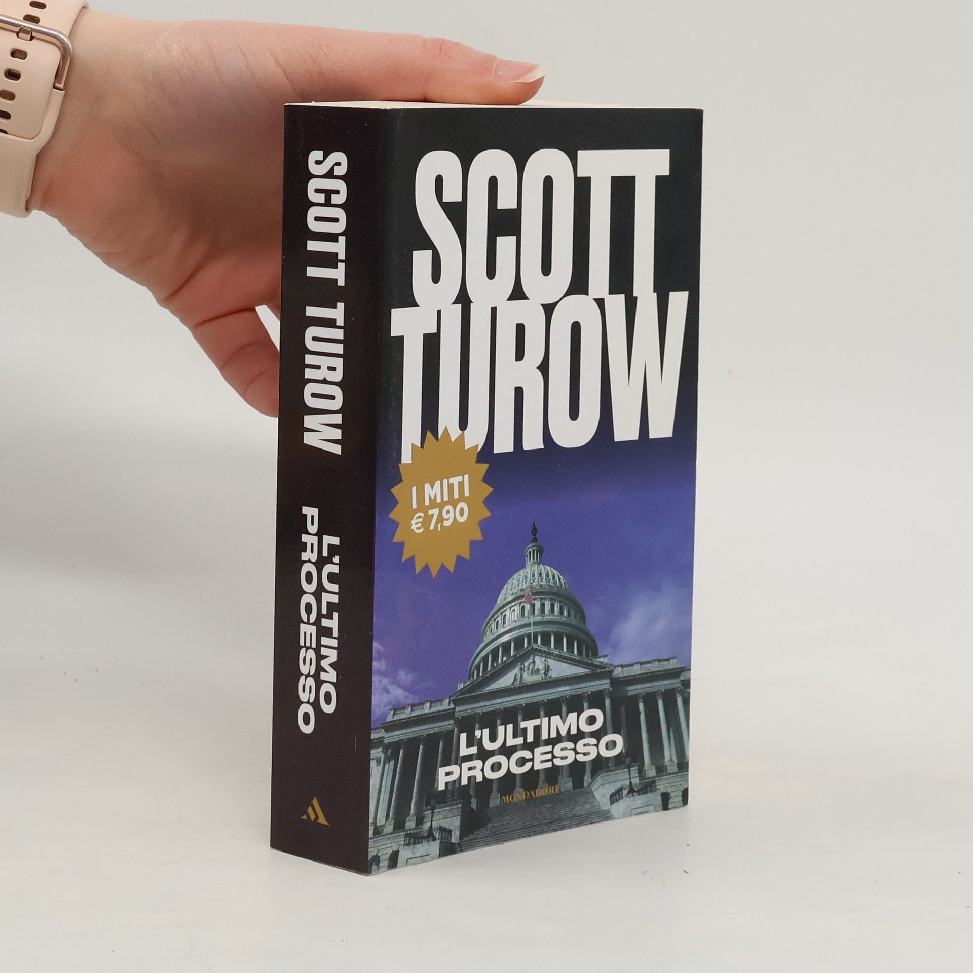 Scott Turow I Miti: L'ultimo processo
