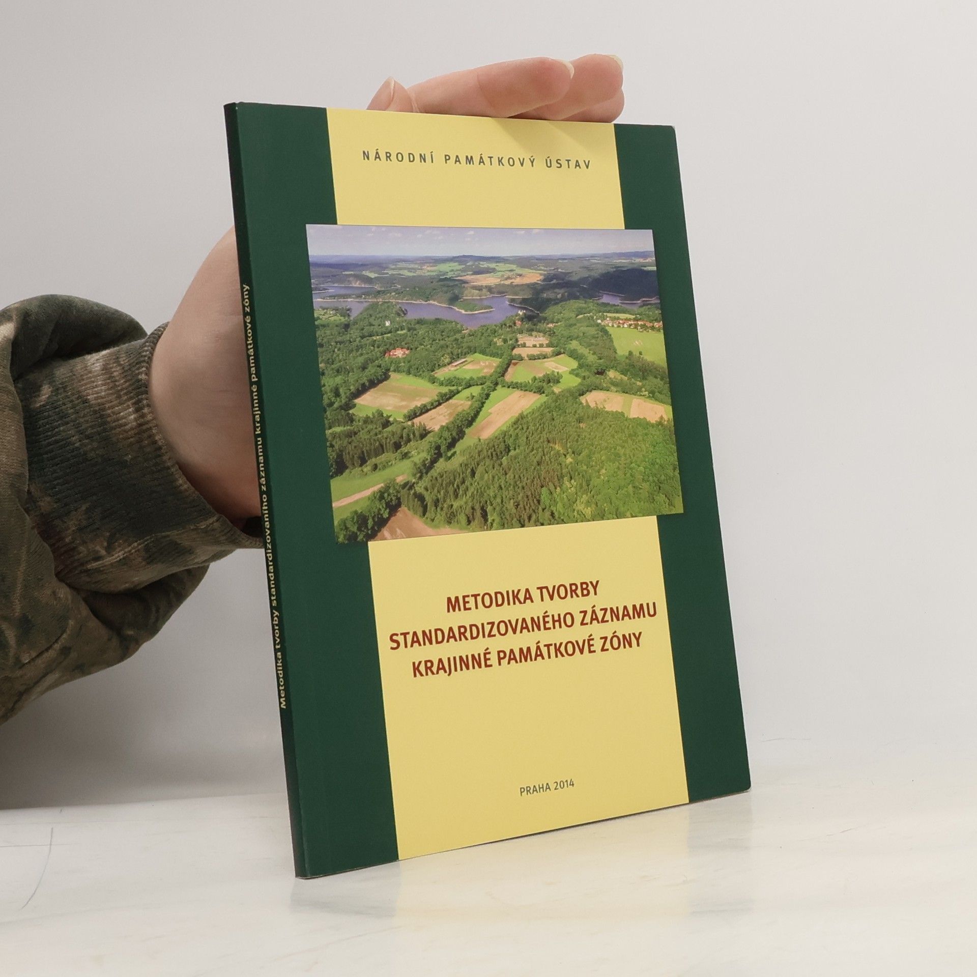 Various authors Metodika tvorby standardizovaného záznamu krajinné památkové zóny