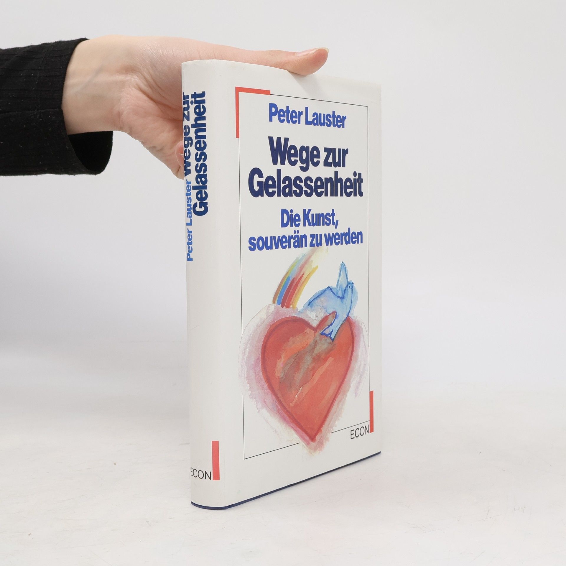 Wege zur Gelassenheit. Die Kunst, souverän zu werden