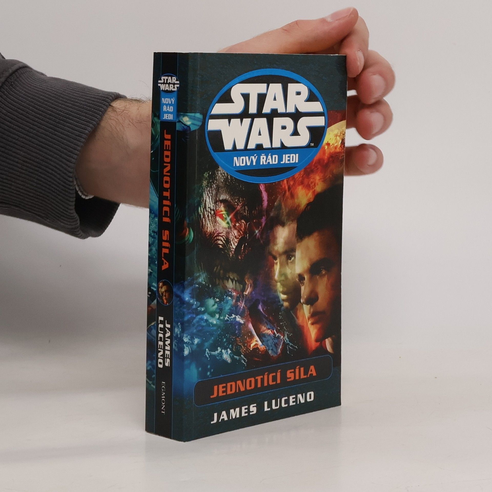 James Luceno Star Wars. Nový řád Jedi. Jednotící síla