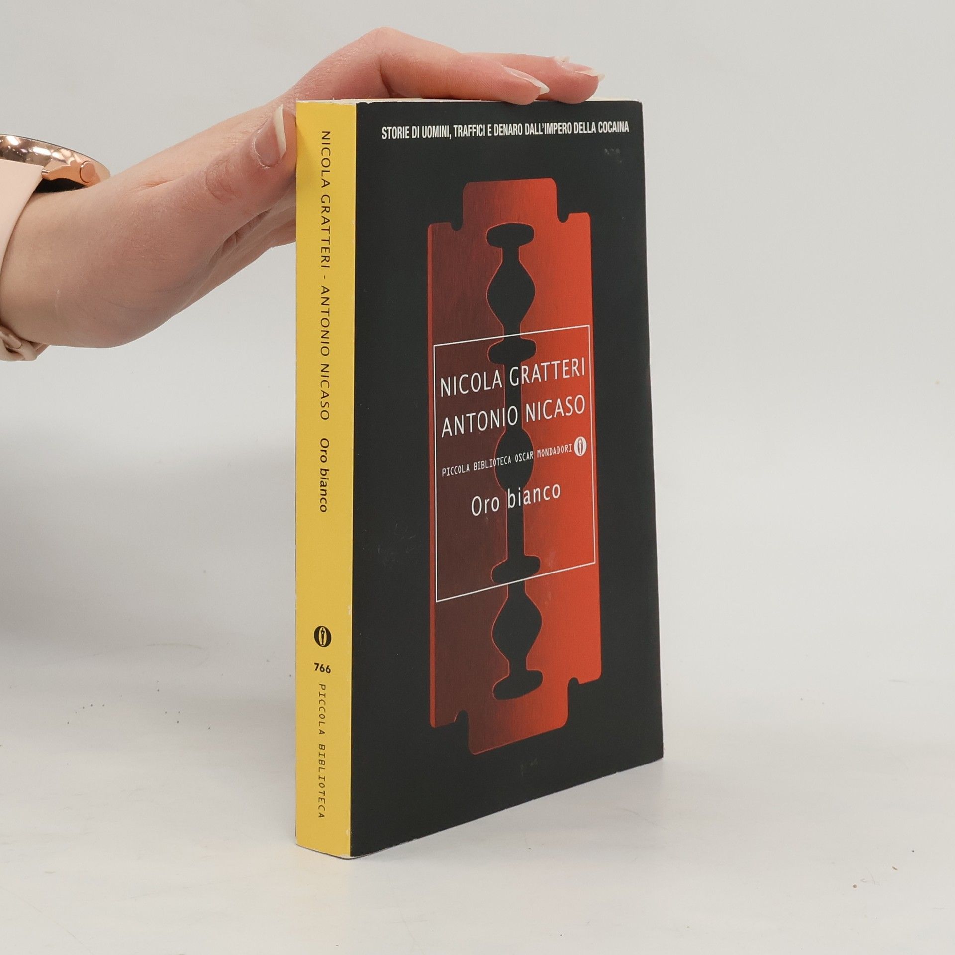 Oro bianco. Storie di uomini, traffici e denaro dall'impero della cocaina