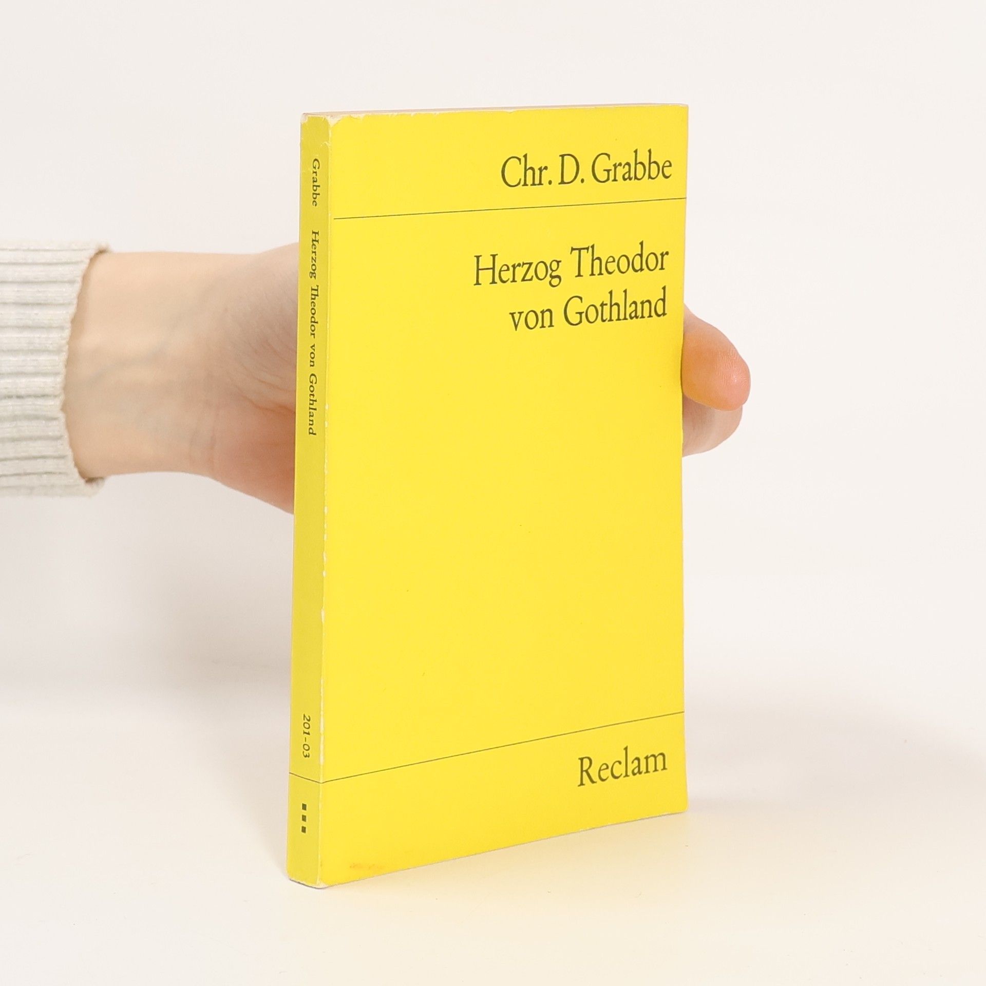 Christian Dietrich Grabbe Herzog Theodor von Gothland