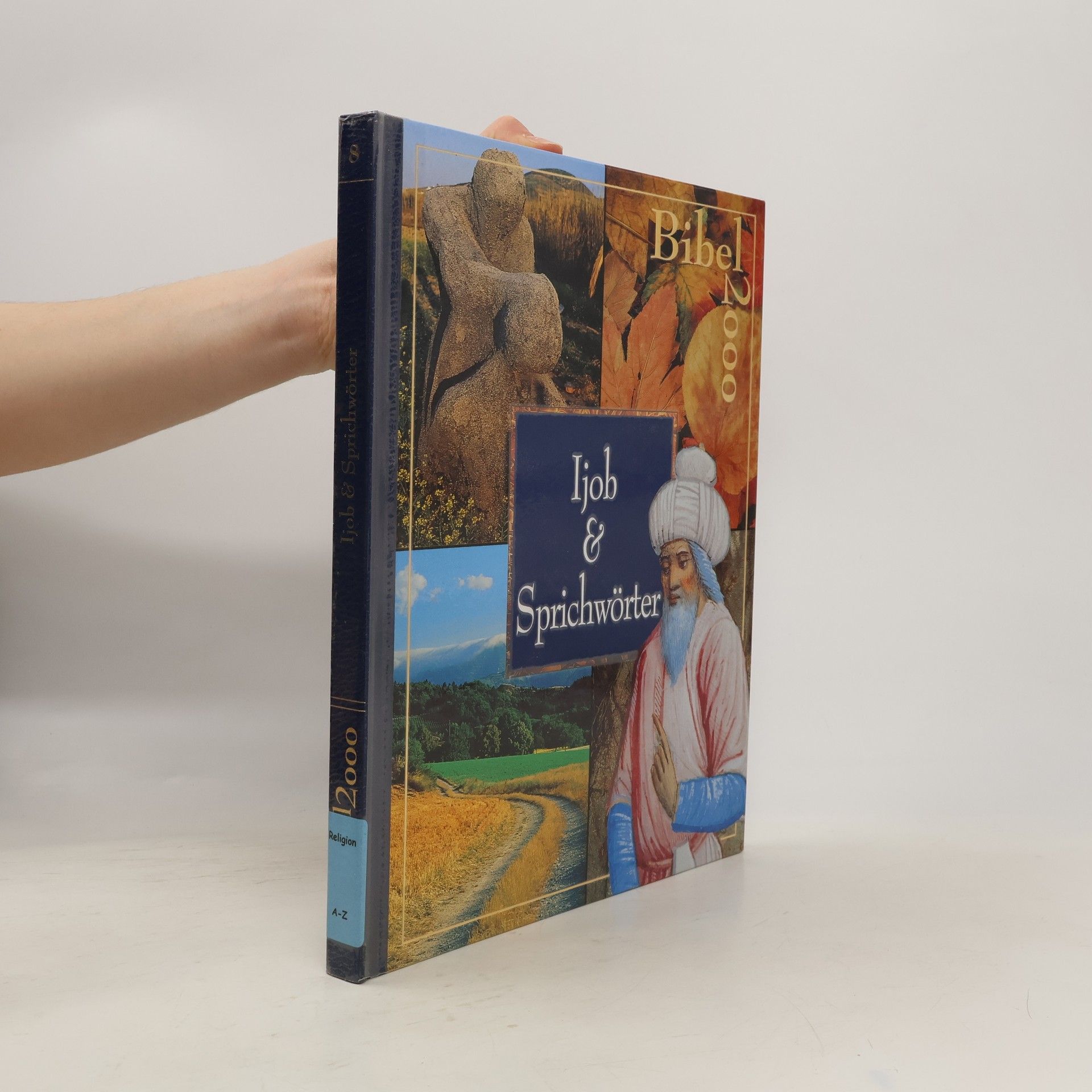 Autorenkollektiv Bibel 2000 - 8: Ijob & Sprichwörter