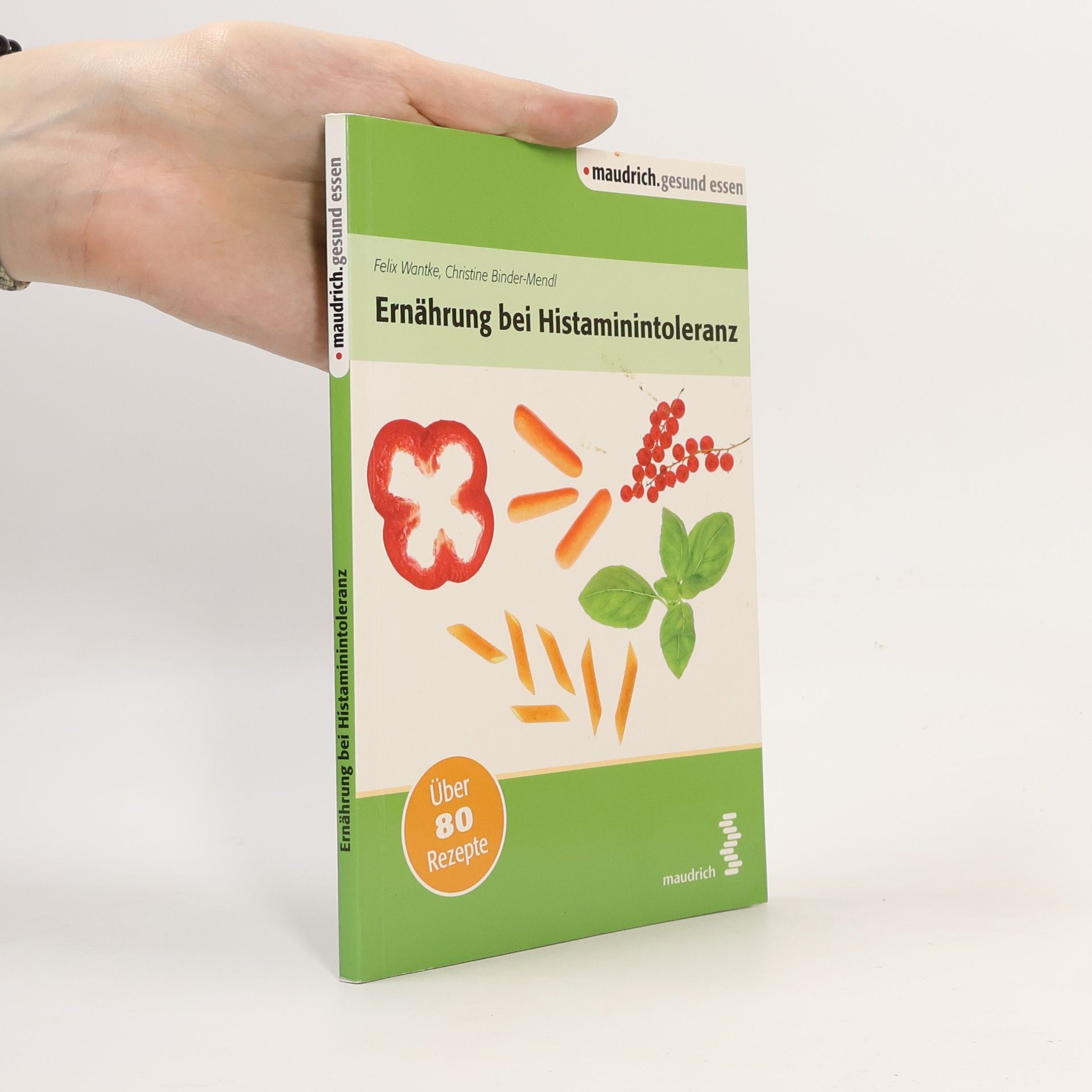 Felix Wantke Ernährung bei Histaminintoleranz