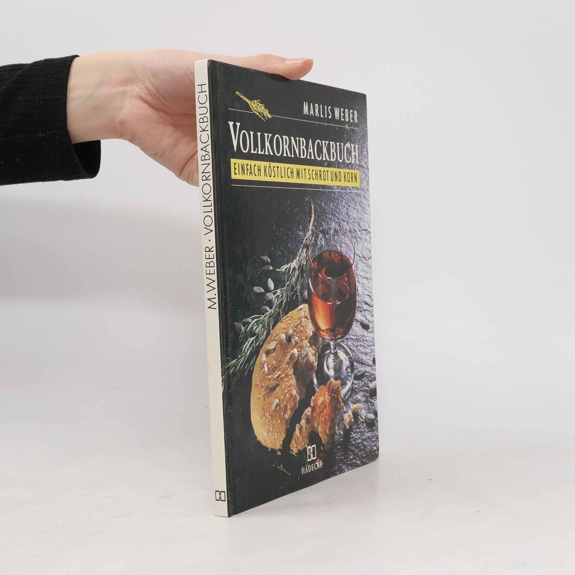 Marlis Weber Vollkornbackbuch