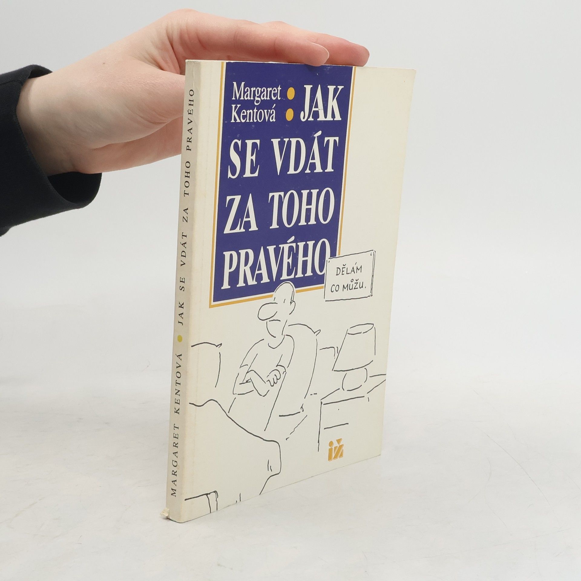 Jak se vdát za toho pravého