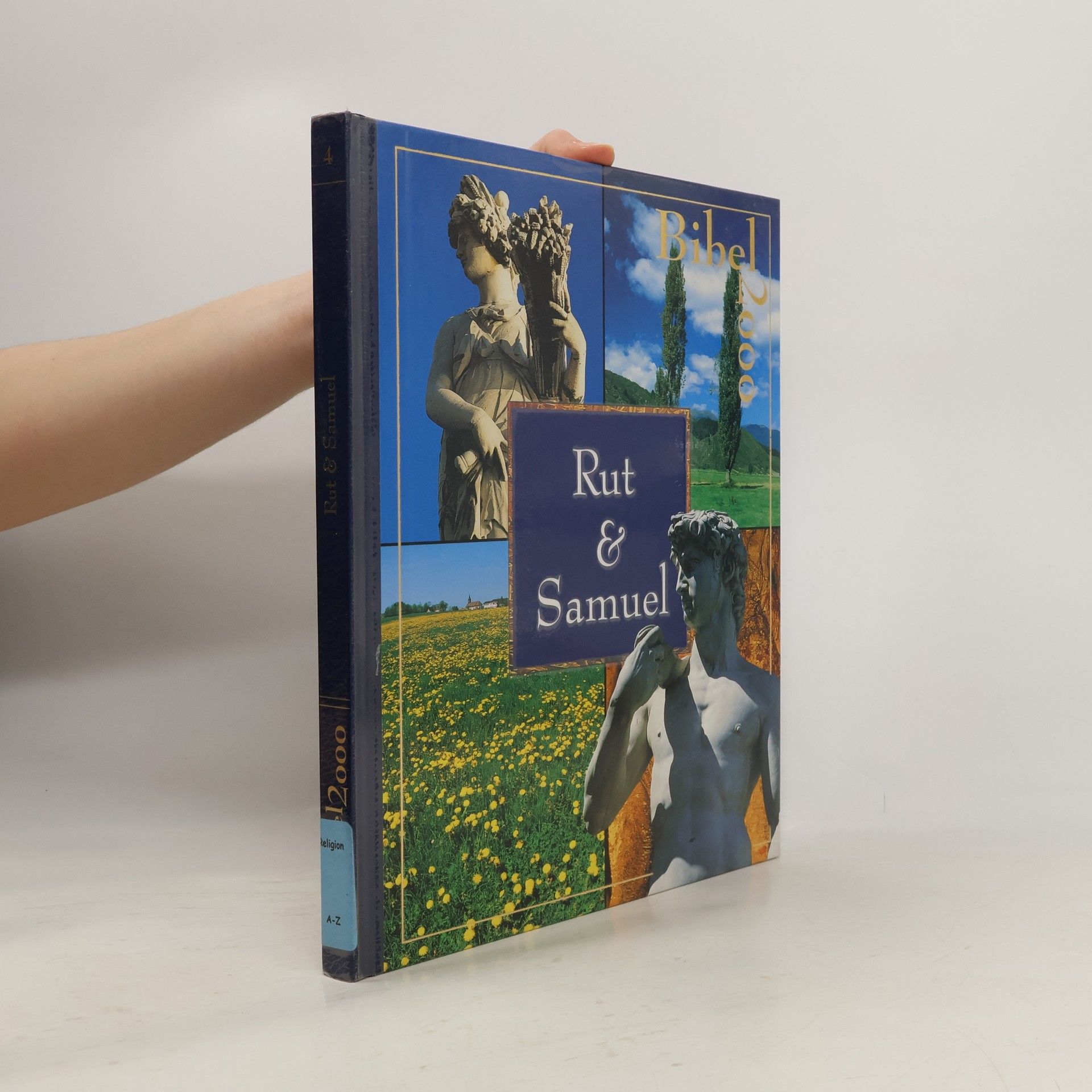 Autorenkollektiv Bibel 2000. Rut & Samuel