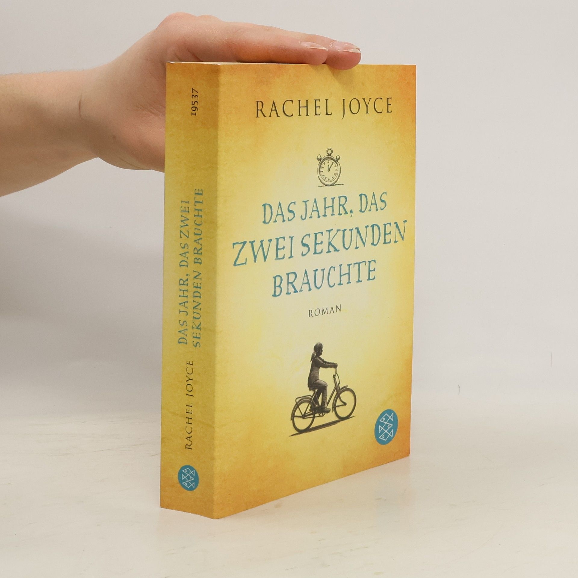 Rachel Joyce Das jahr, das zwei Sekunden brauchte