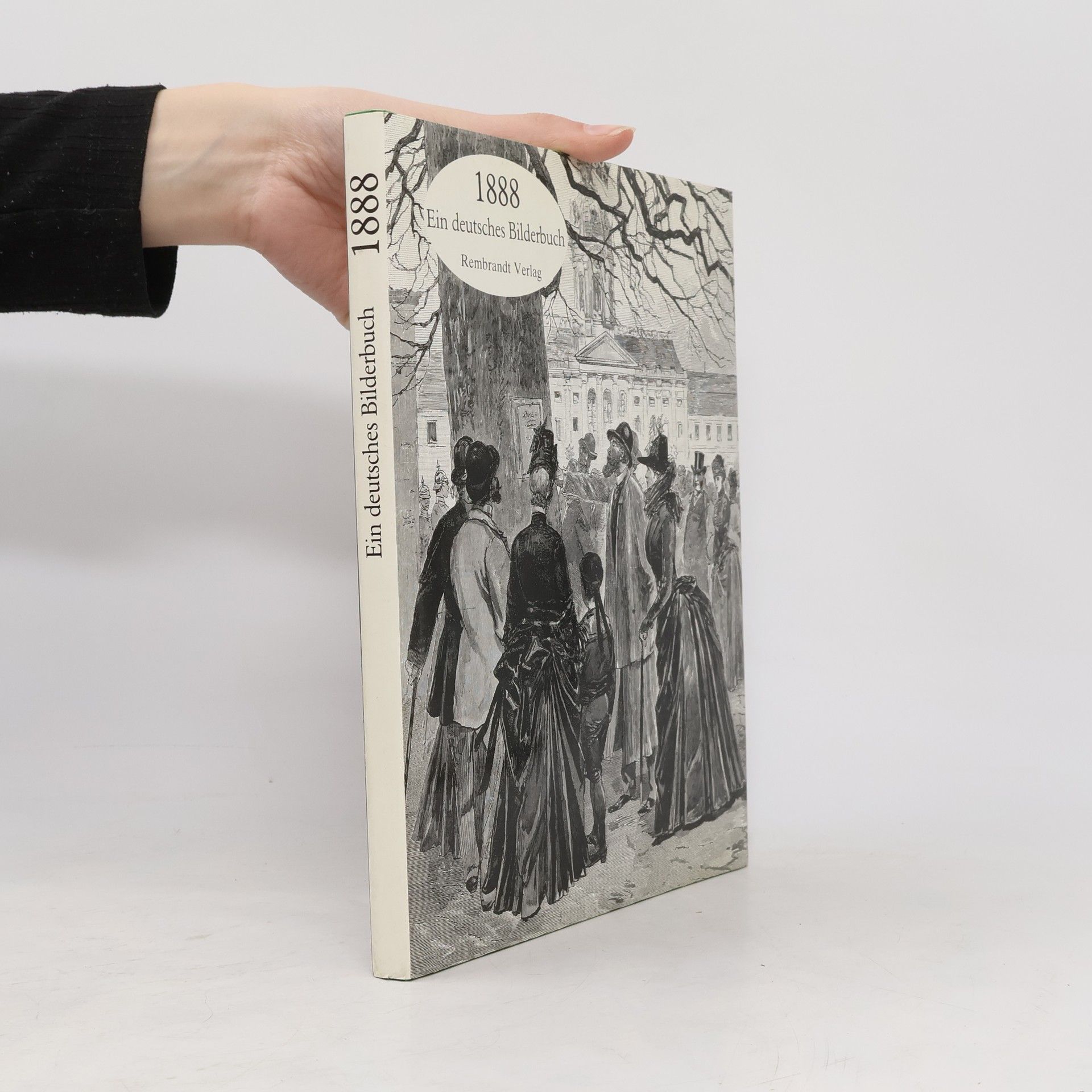 Autorenkollektiv Berlin und Preussen und das Reich 1888