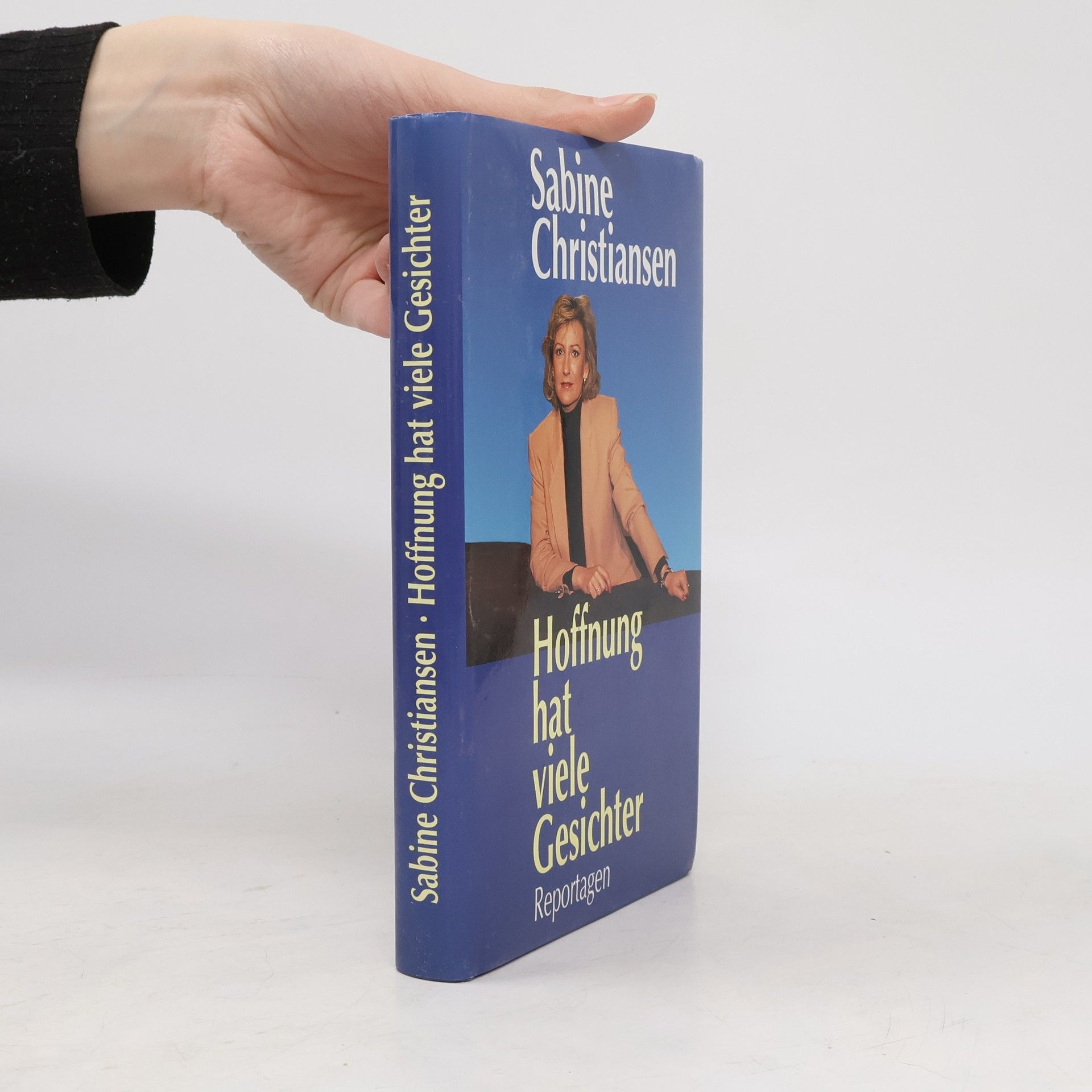Sabine Christiansen Hoffnung hat viele Gesichter