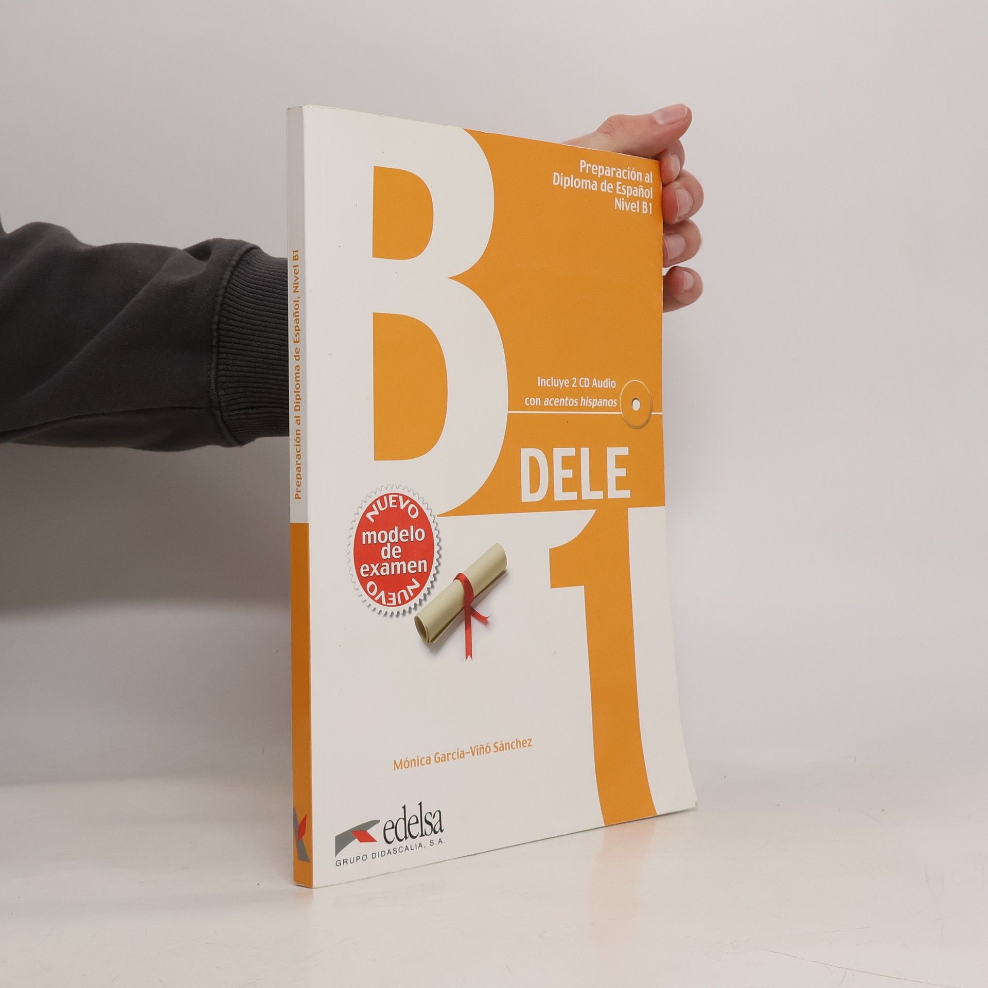 Mónica García Viñó Sánchéz Preparación al diploma de español : Nivel B1